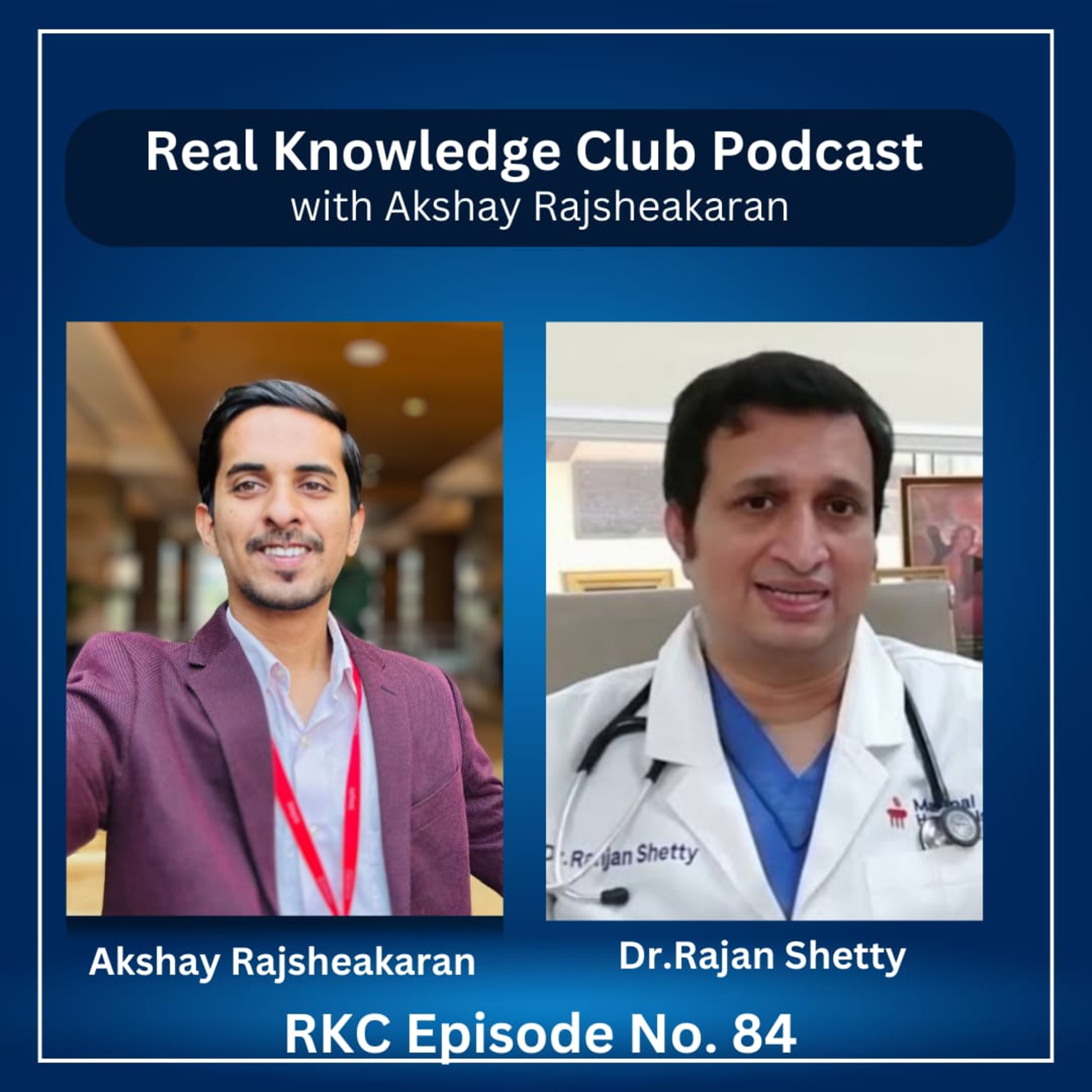 Dr. Ranjan Shetty's Heart Health & Longevity Guide I Real Knowledge Club Show : 84 episode artwork