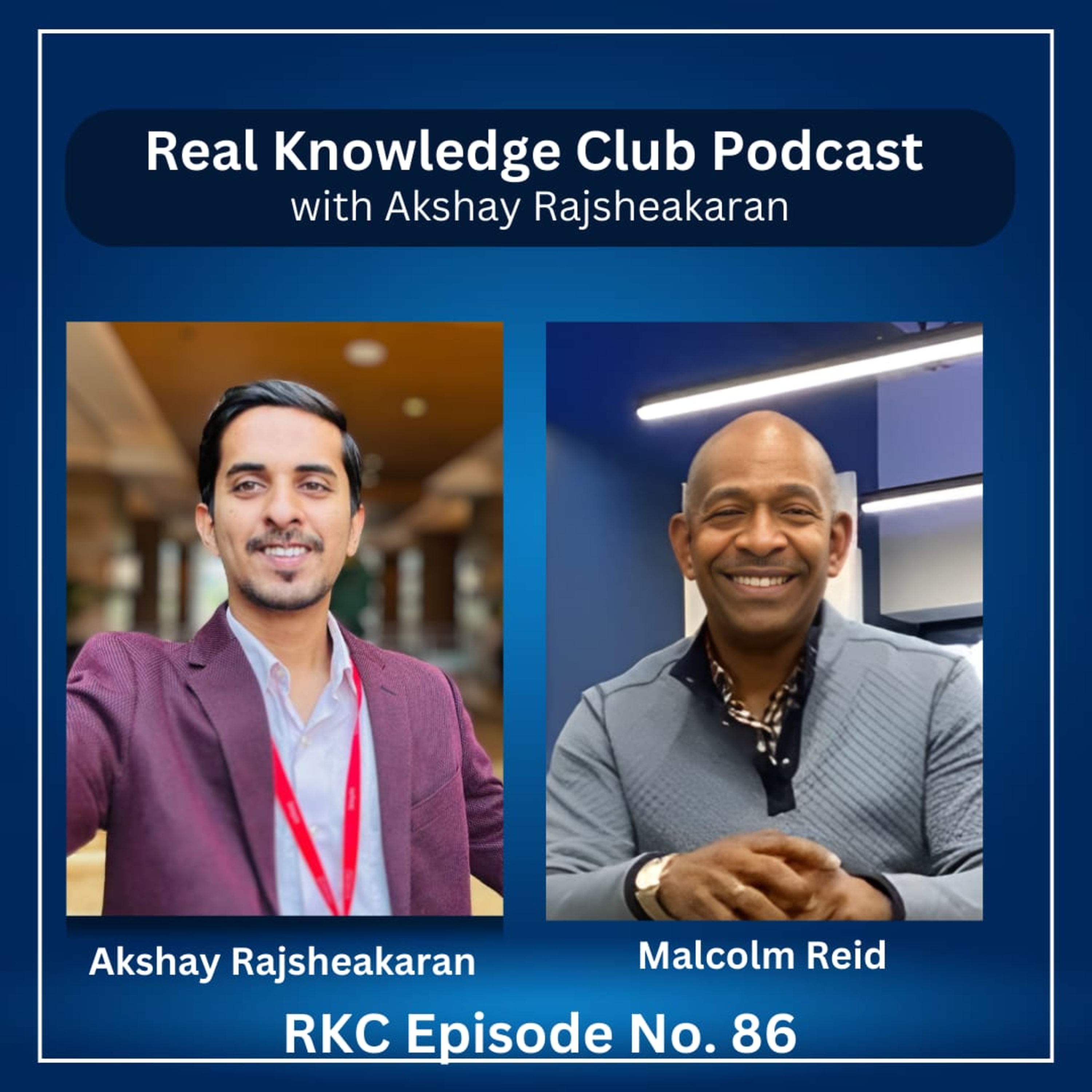 Exclusive with Malcolm Reid Sr., Founder of ProGlobal Business Advisors | Real Knowledge Club Show : 86 episode artwork