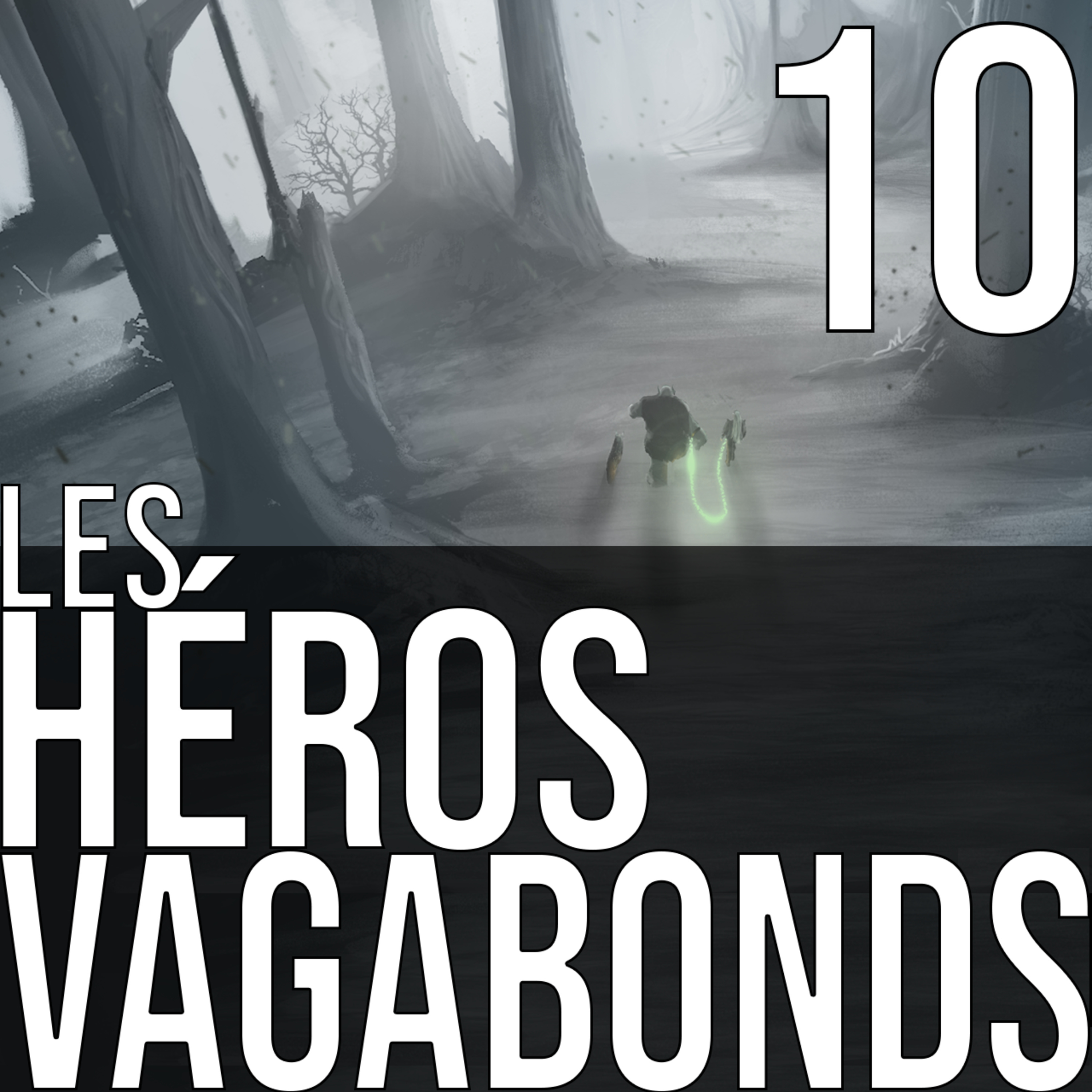 Les Héros Vagabonds - Aventure Audio de Fantasy