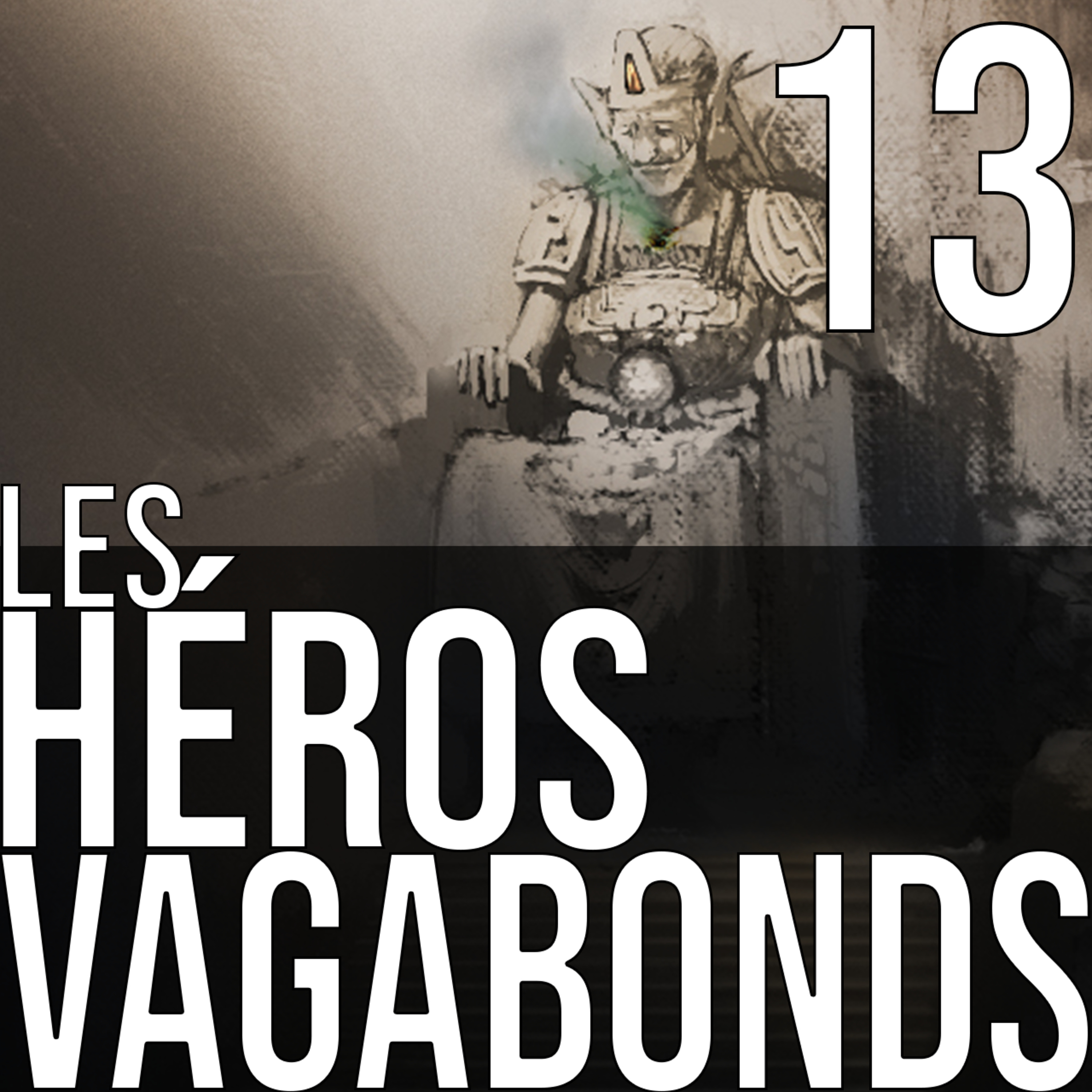 Les Héros Vagabonds - Aventure Audio de Fantasy