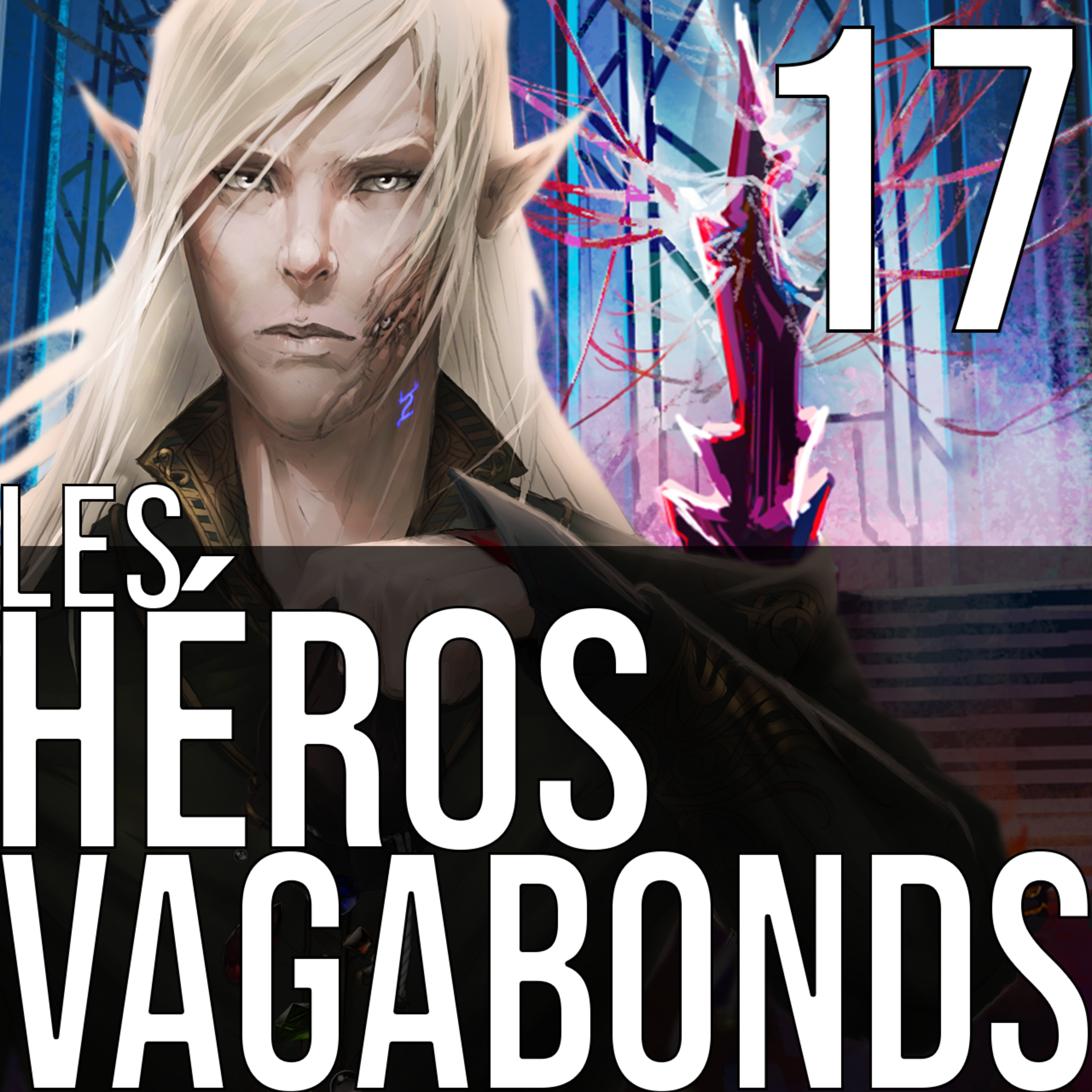 Les Héros Vagabonds - Aventure Audio de Fantasy