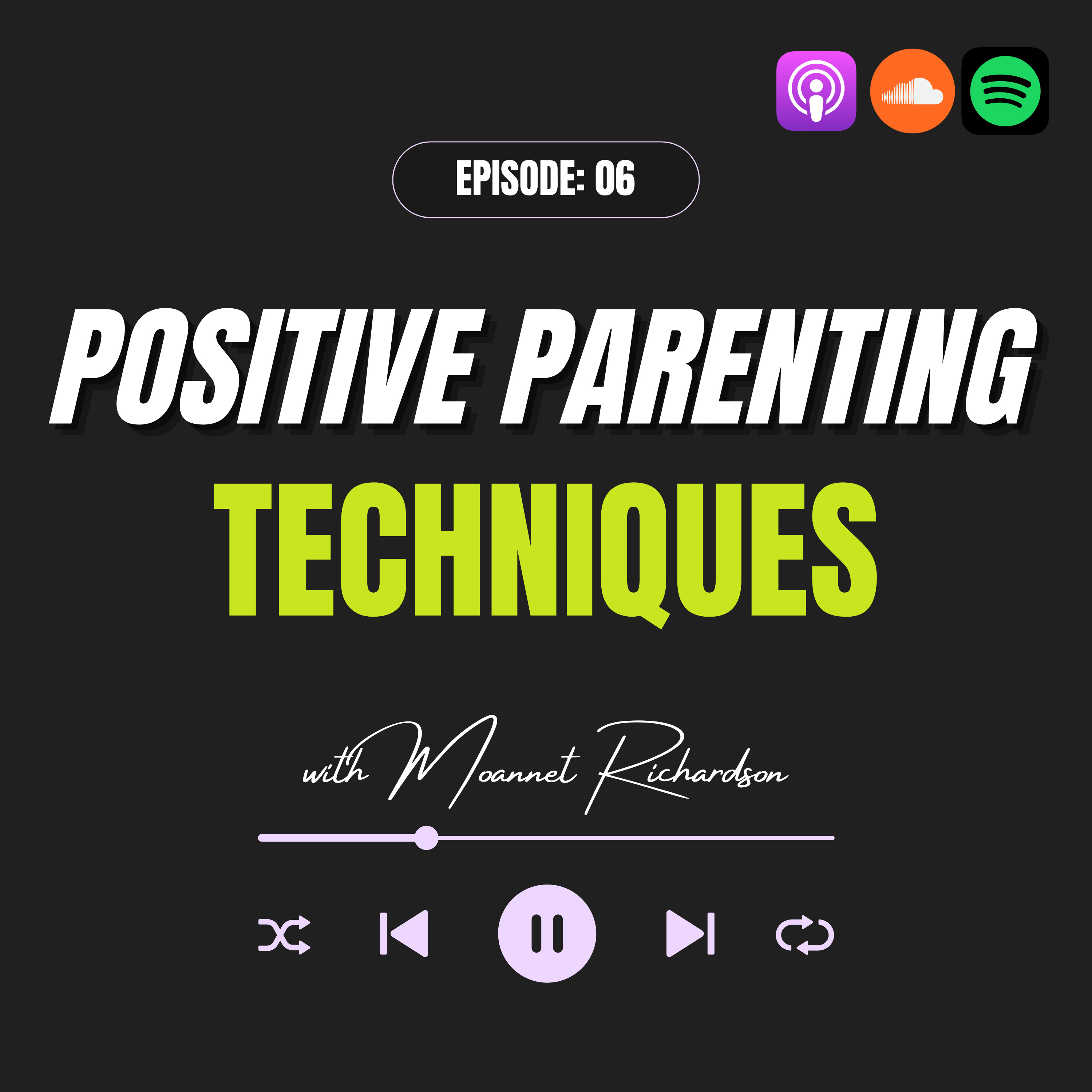 Positive Parenting Techniques