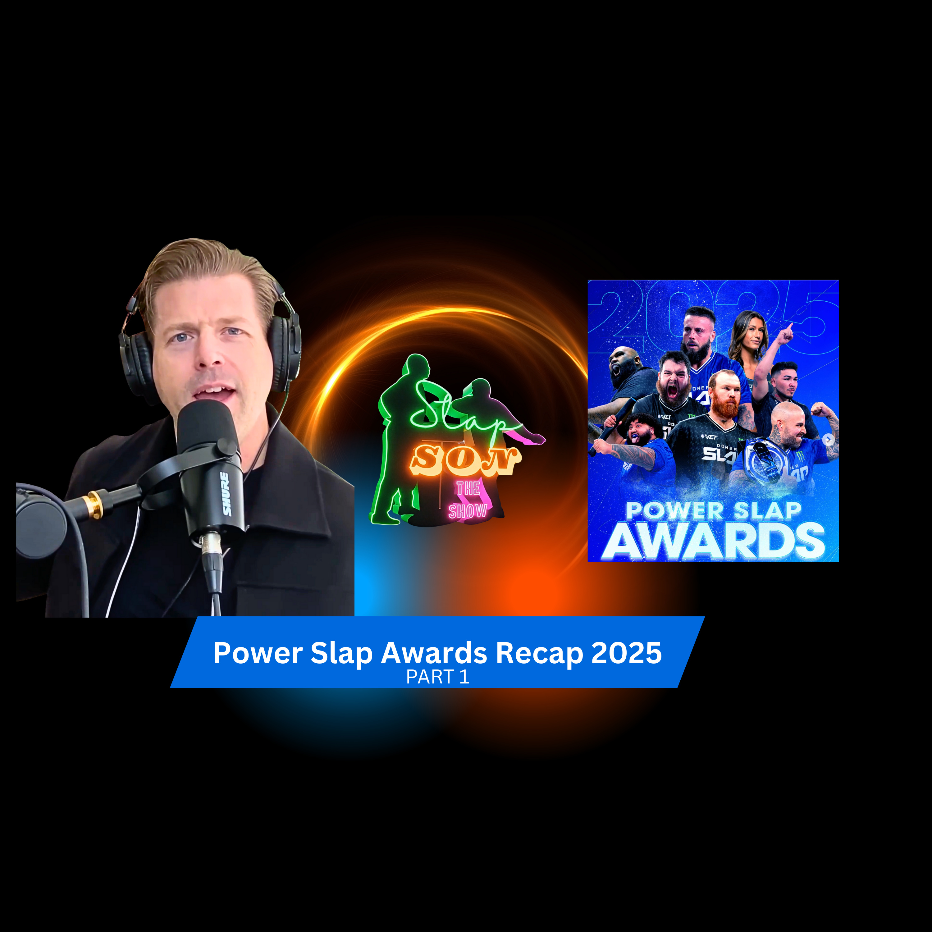 Power Slap Awards Recap 2025 | Part 1 episode artwork