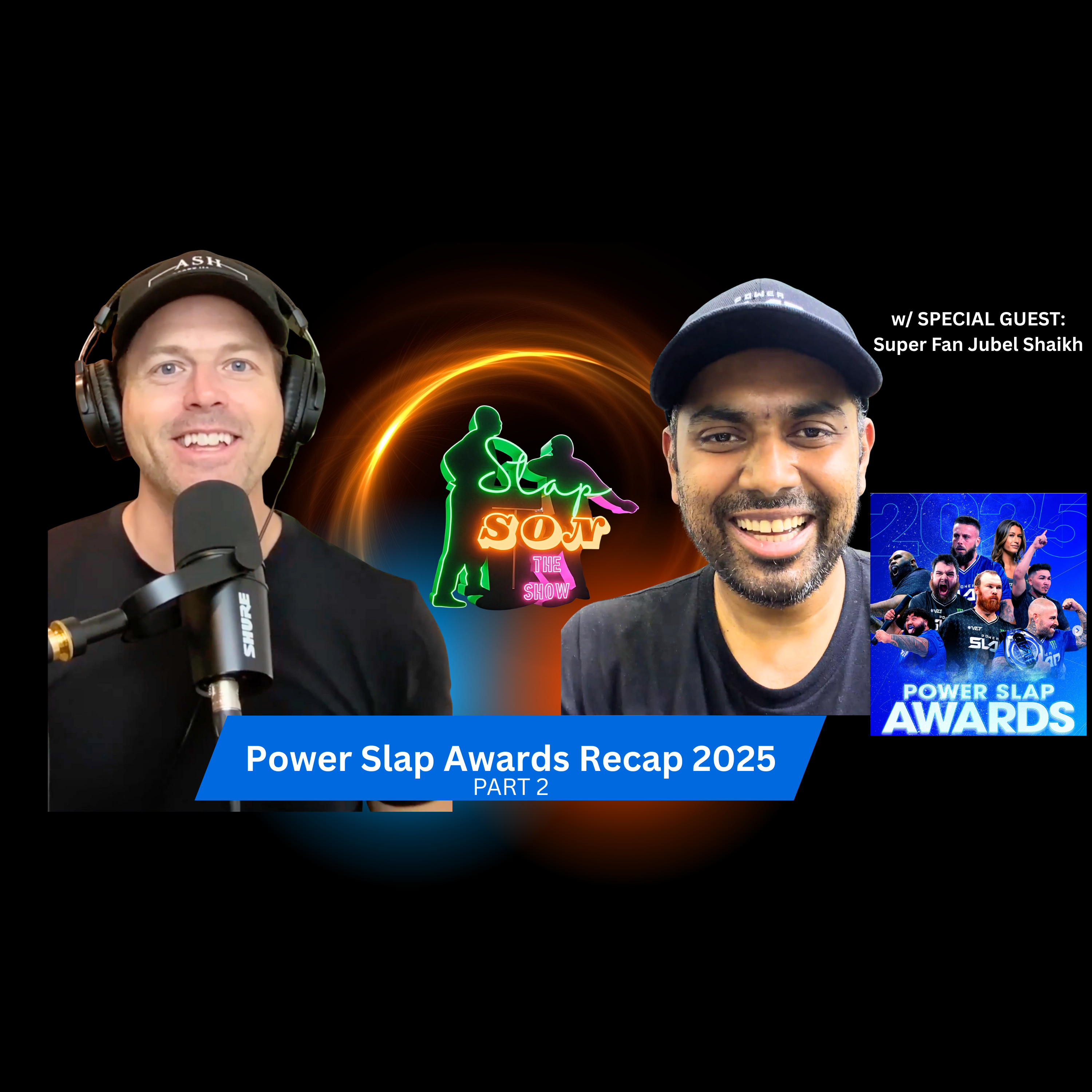 Power Slap Awards Recap 2025 | Part 2 w: Special Guest  episode artwork
