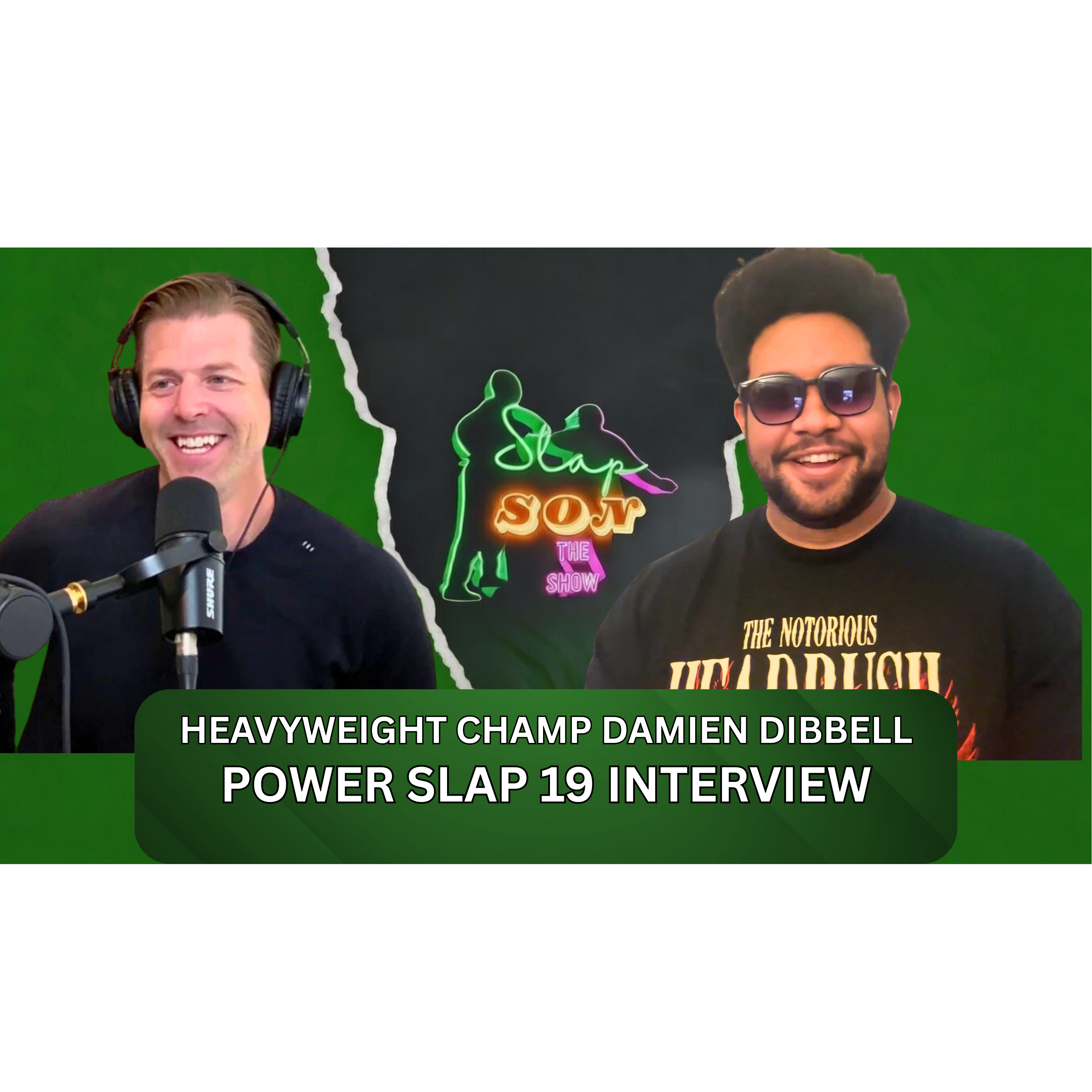 Power Slap 19 Damien 'The Bell' Dibbell  episode artwork