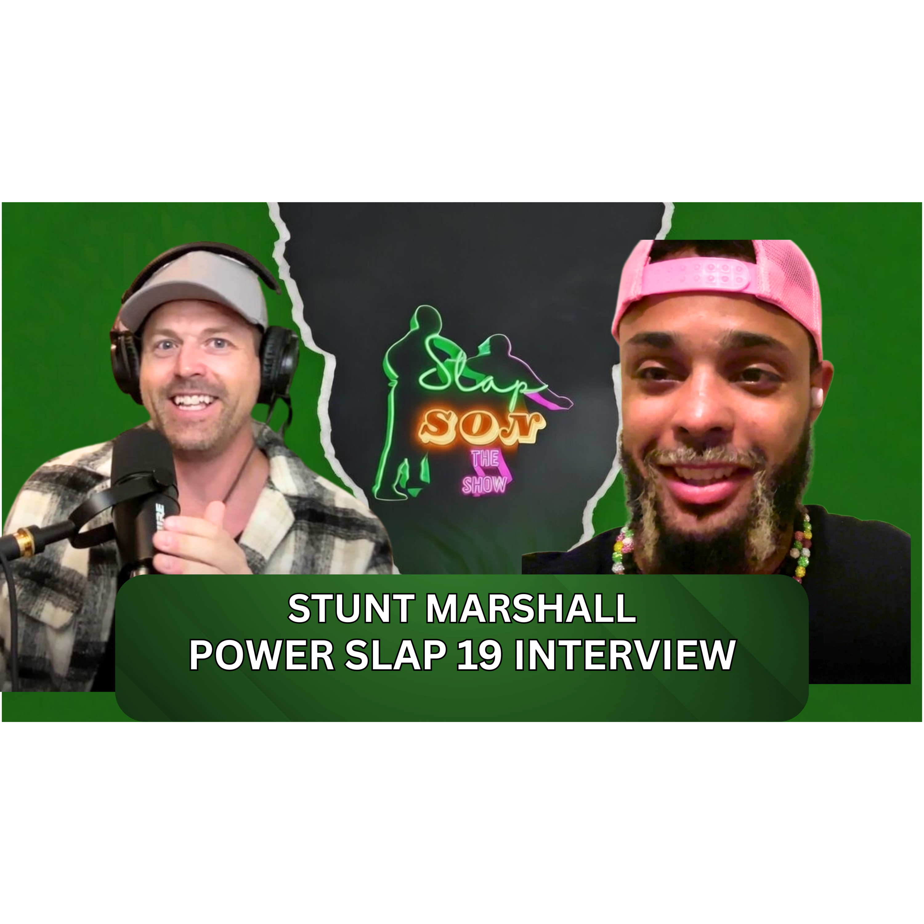Power Slap 19 Stunt Marshall  episode artwork