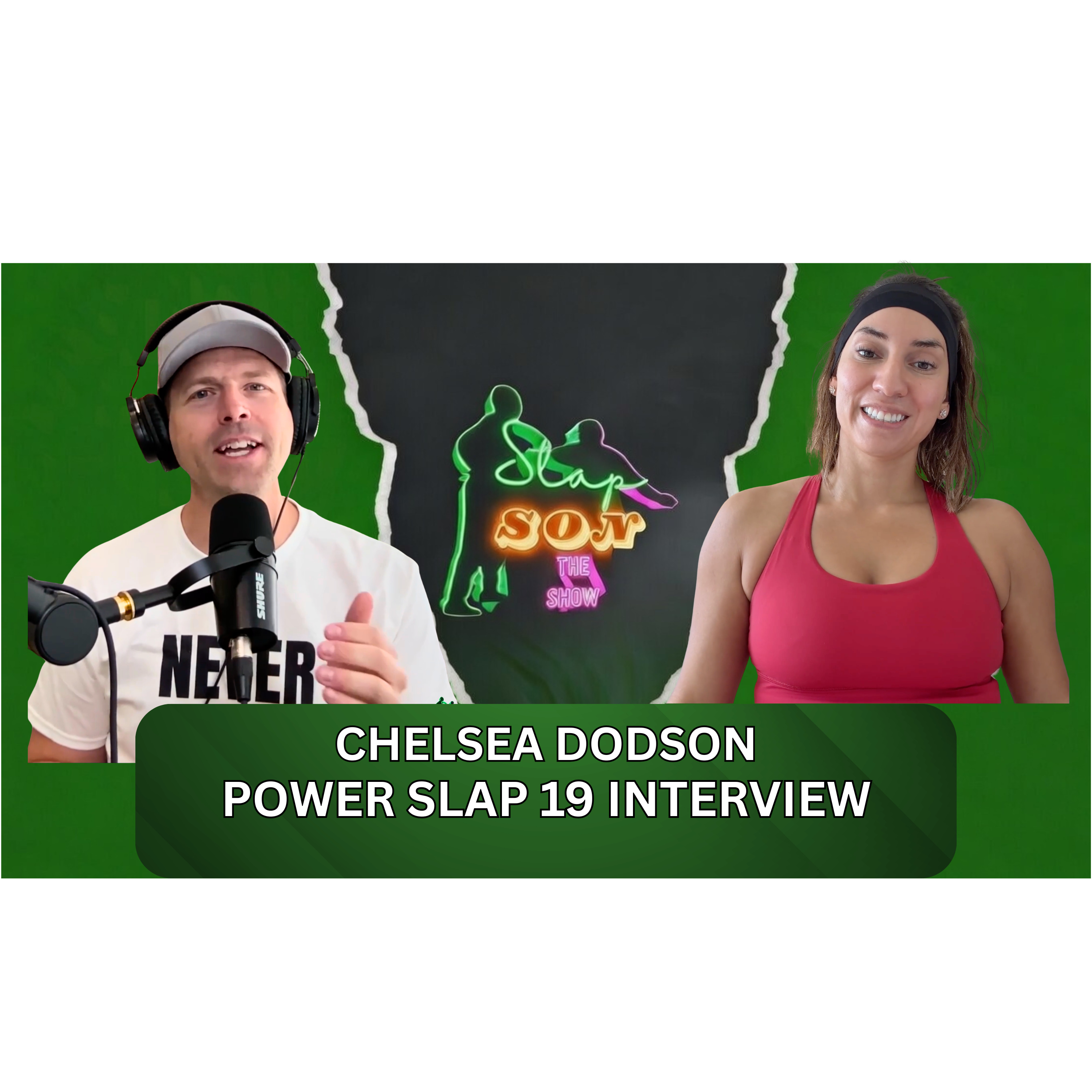 Power Slap 19 Chelsea Dodson episode artwork