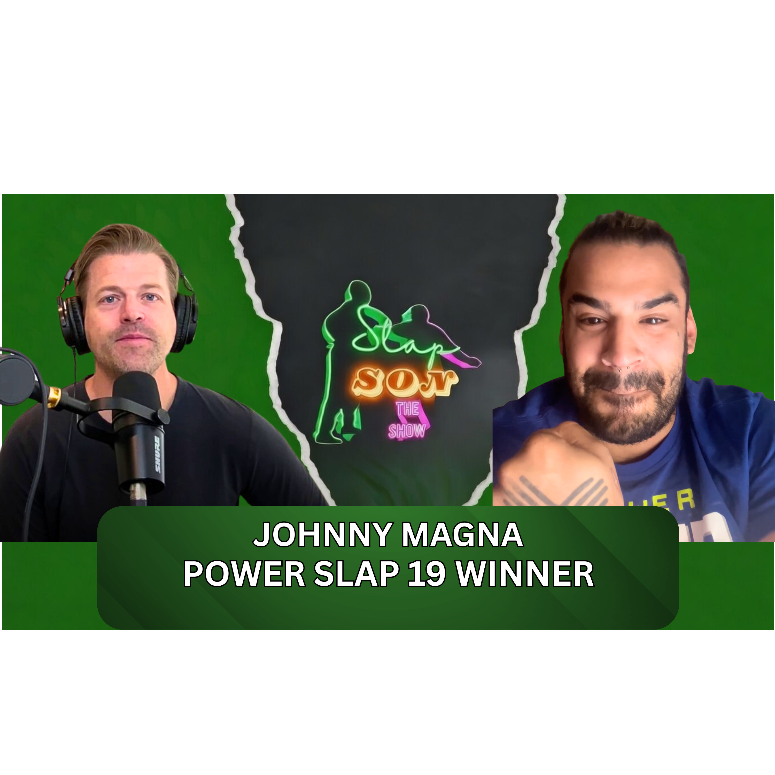 Power Slap 19 Winner Johnny Magna  episode artwork