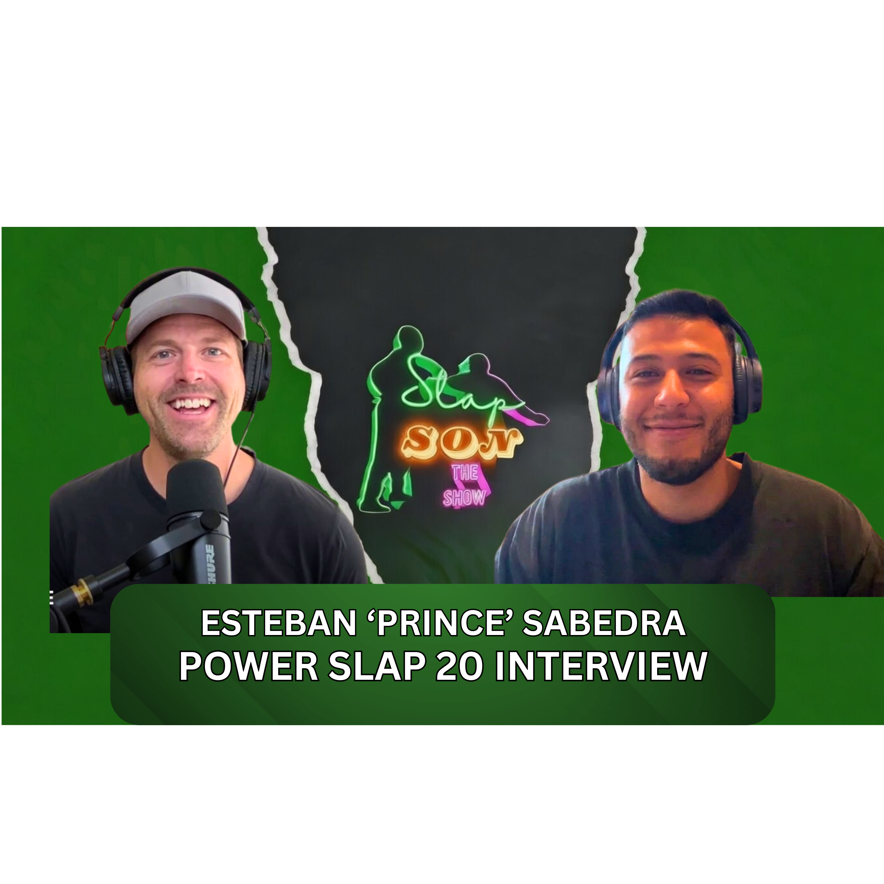 Power Slap 20 Esteban 'Prince' Sabedra  episode artwork