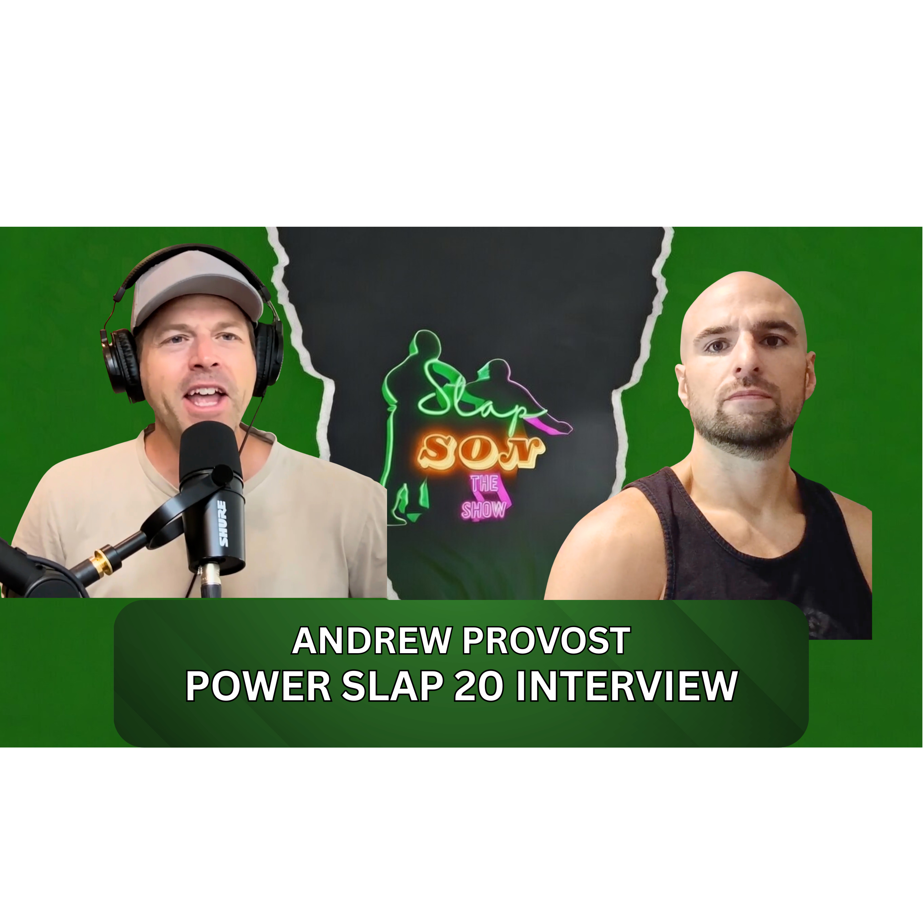 Power Slap 20 Andrew Provost  episode artwork