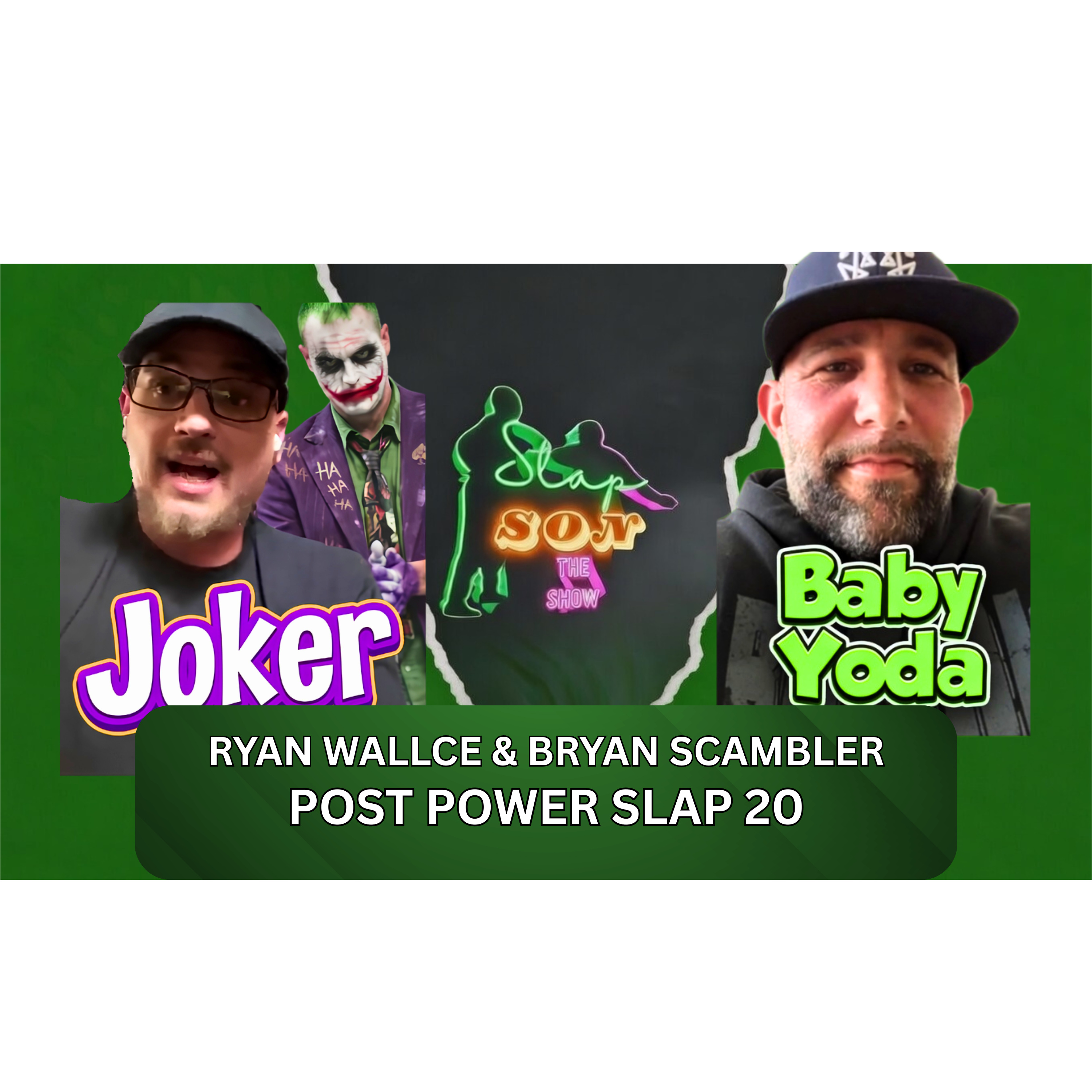 Post Power Slap 20 Ryan Wallace & Bryan Scambler  episode artwork