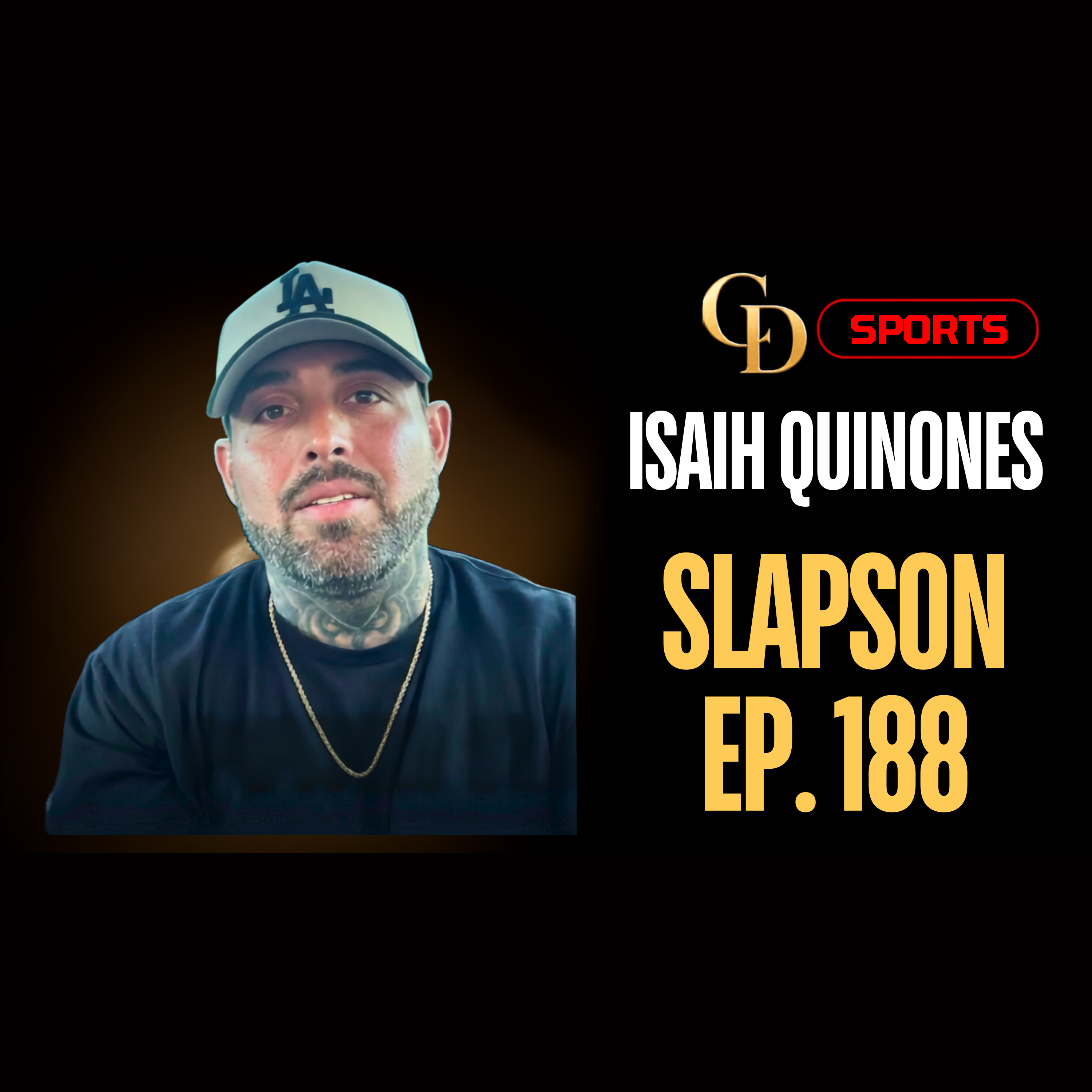 SlapSon Ep 188 Isaih Quinones  episode artwork