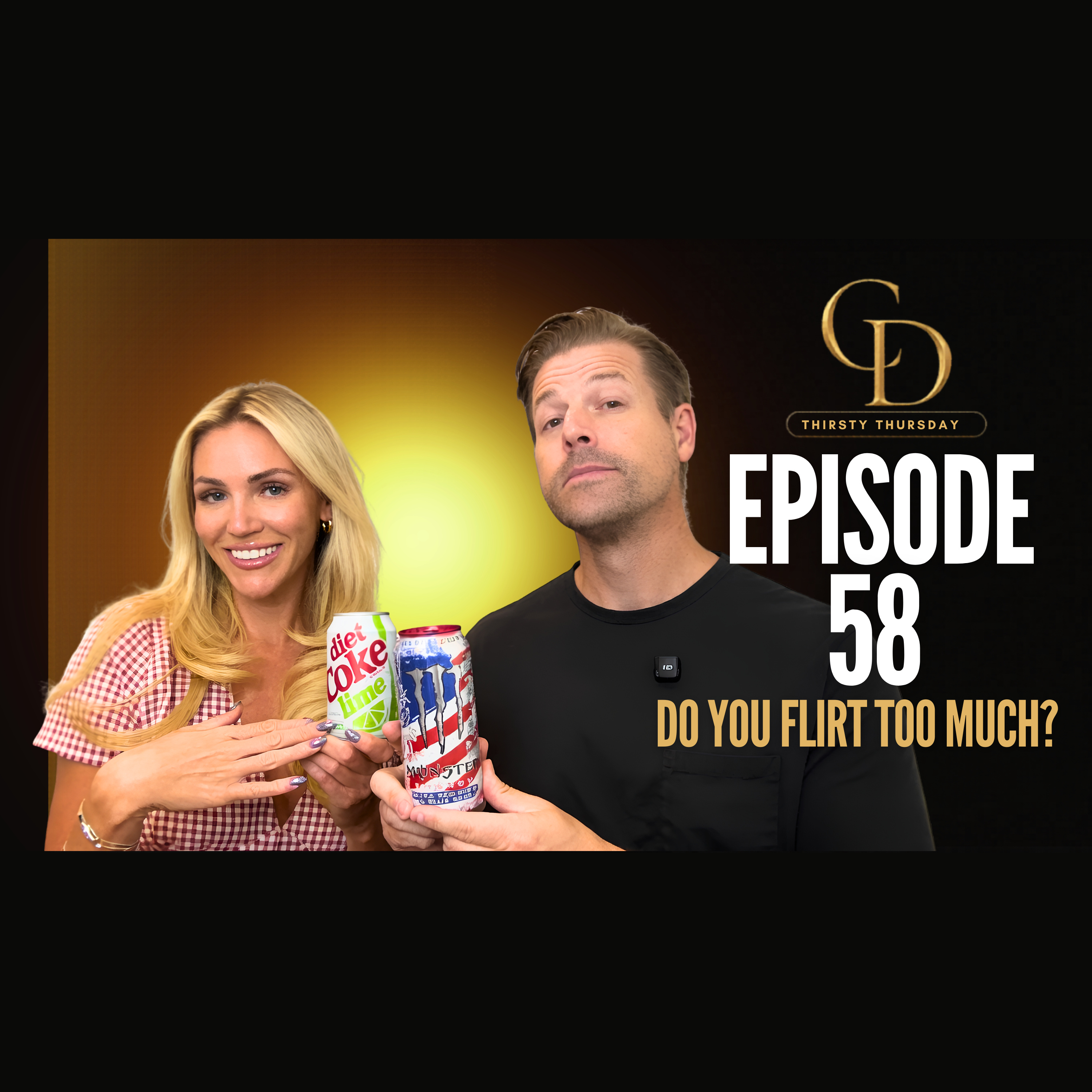 Thirsty Thursday Ep 58 Do You Flirt Too Much?  episode artwork