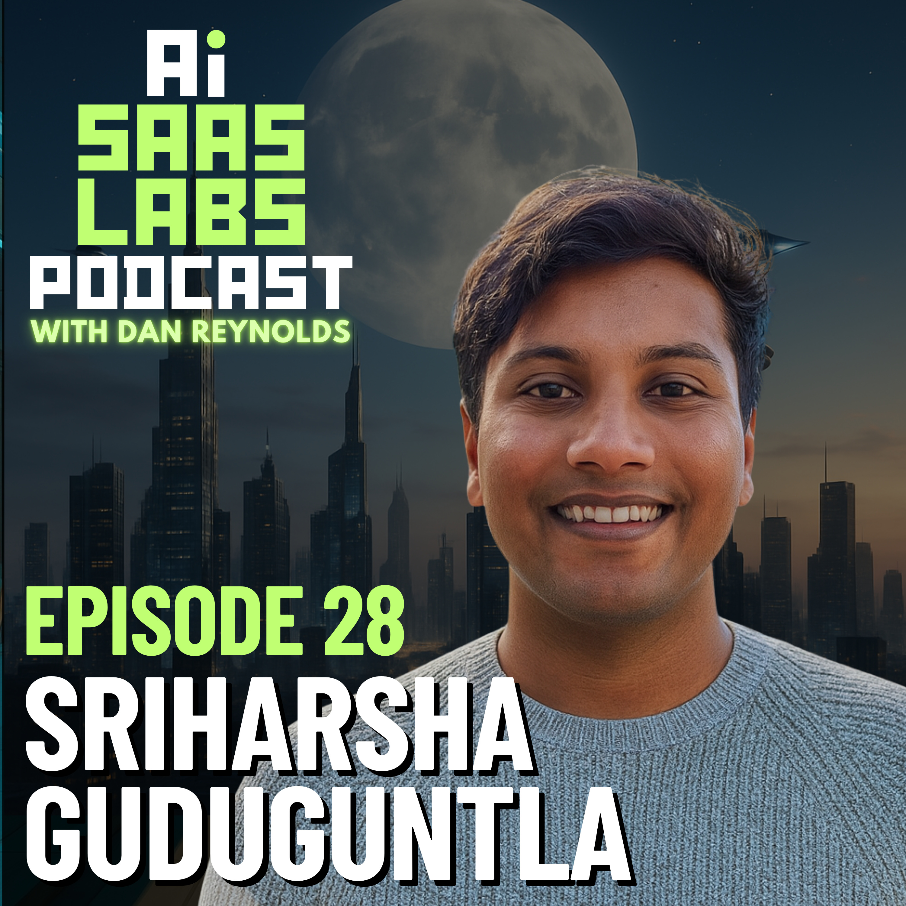 Episode 28, Sriharsha Guduguntla  episode artwork