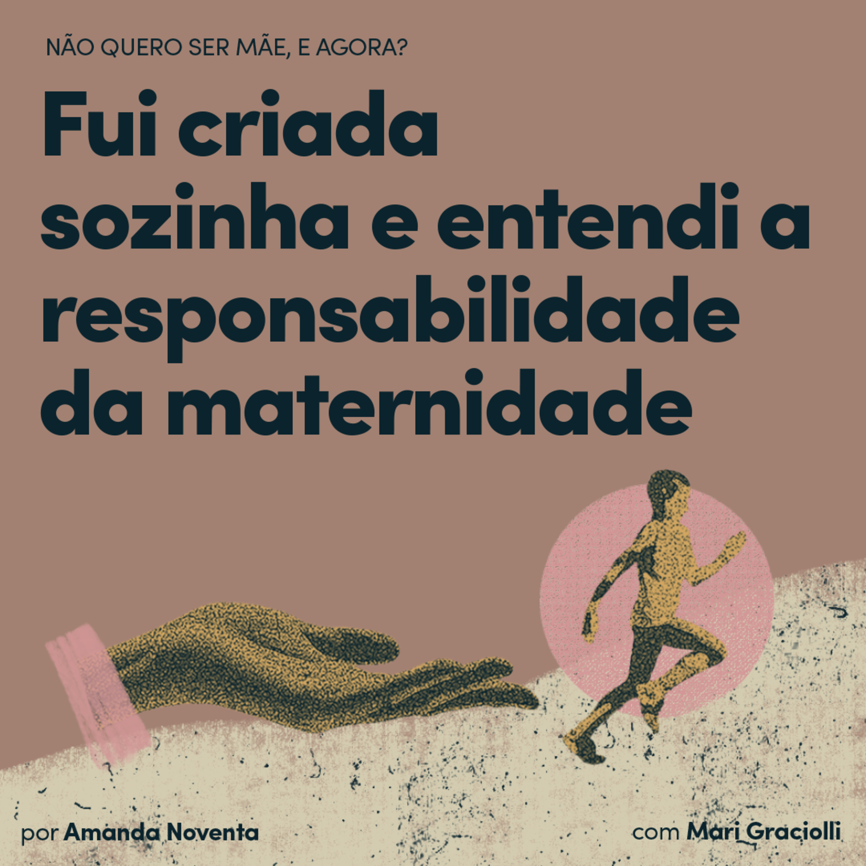 Não quero ser mãe, e agora?