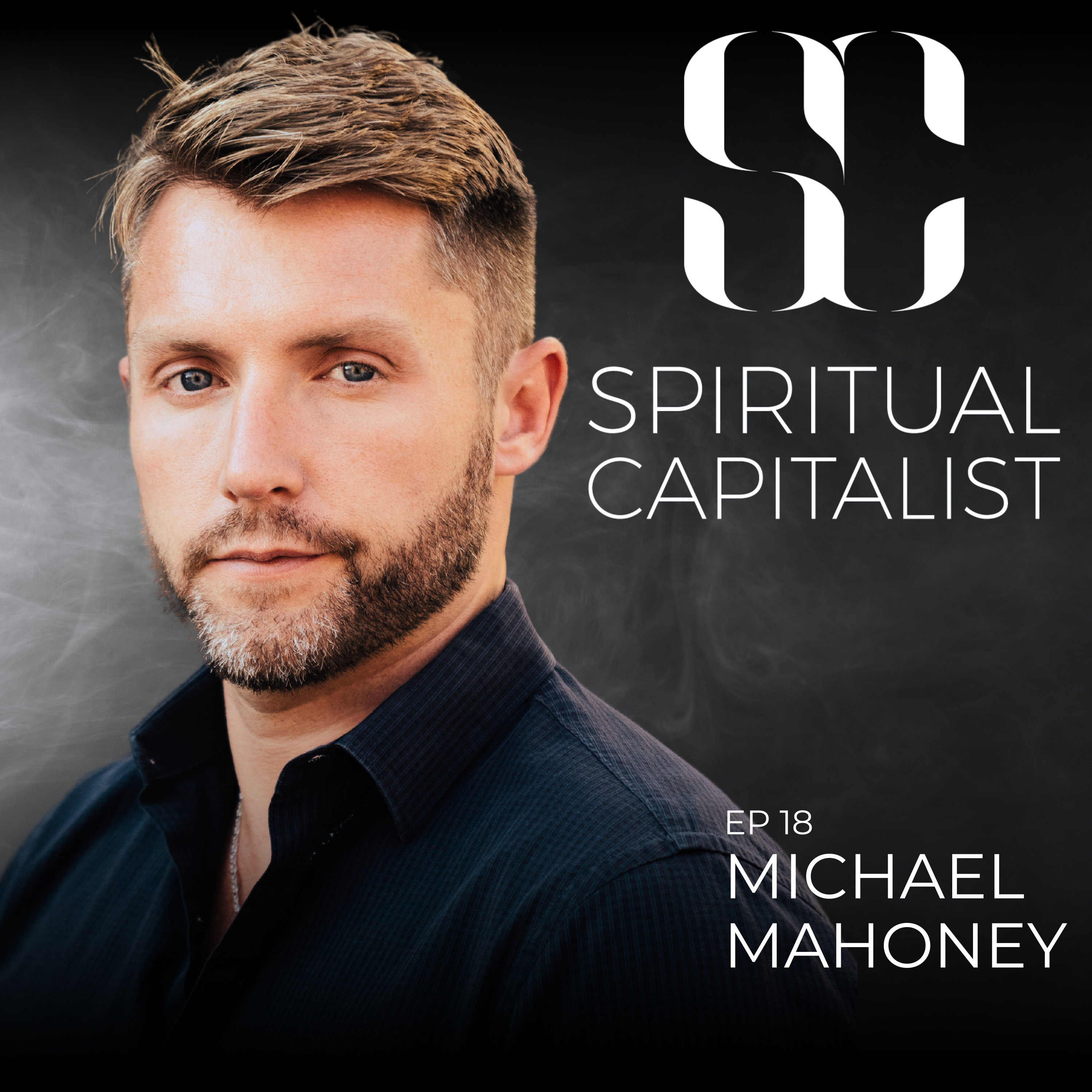 #18: Moving Beyond Mental Limits with Michael Mahoney episode artwork