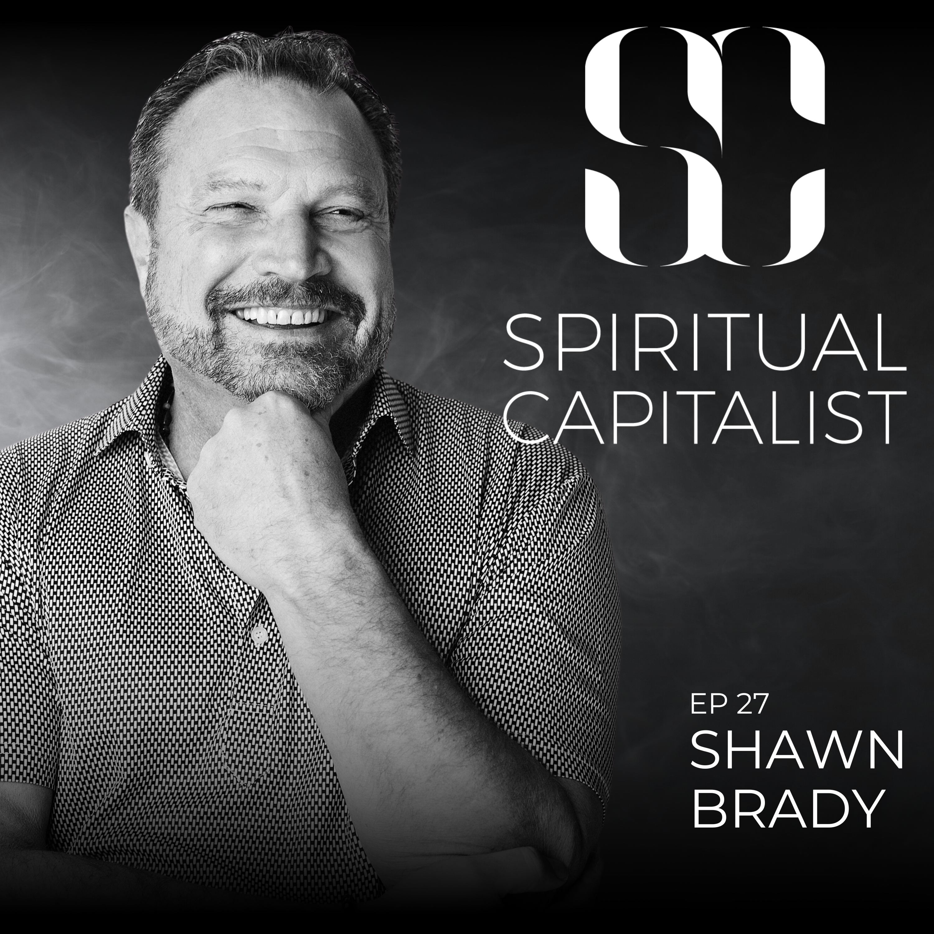 #27: Intention, Alignment and Leadership with Shawn Brady episode artwork