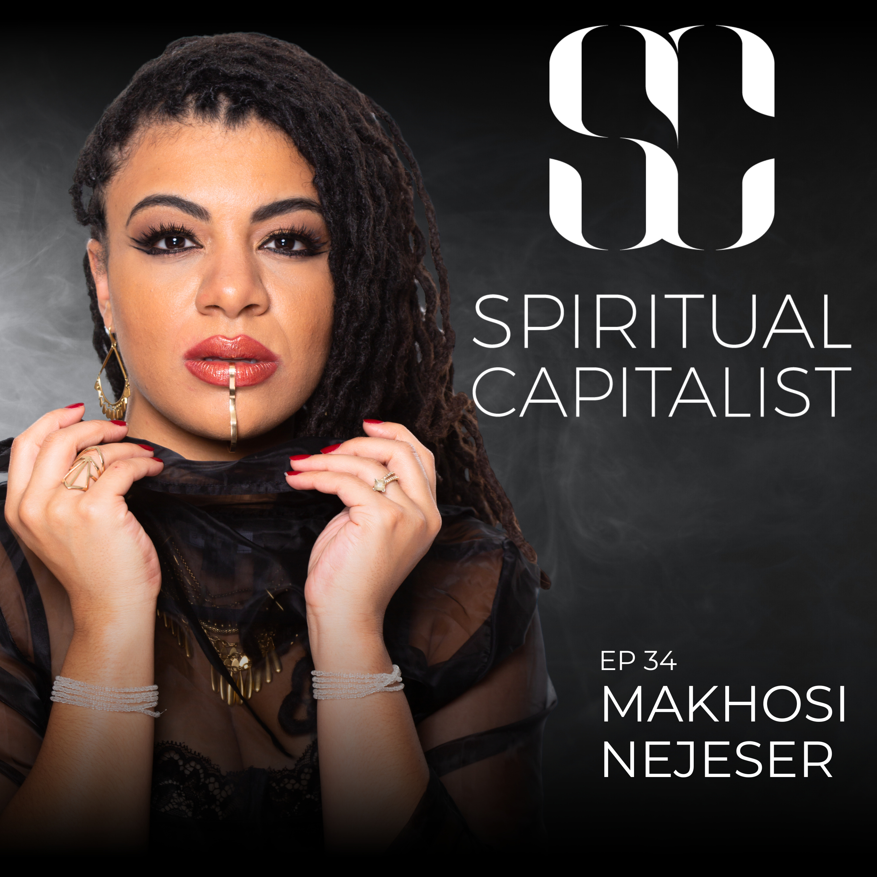 #34: Ancient Wisdom with Makhosi Nejeser The Royal Shaman episode artwork