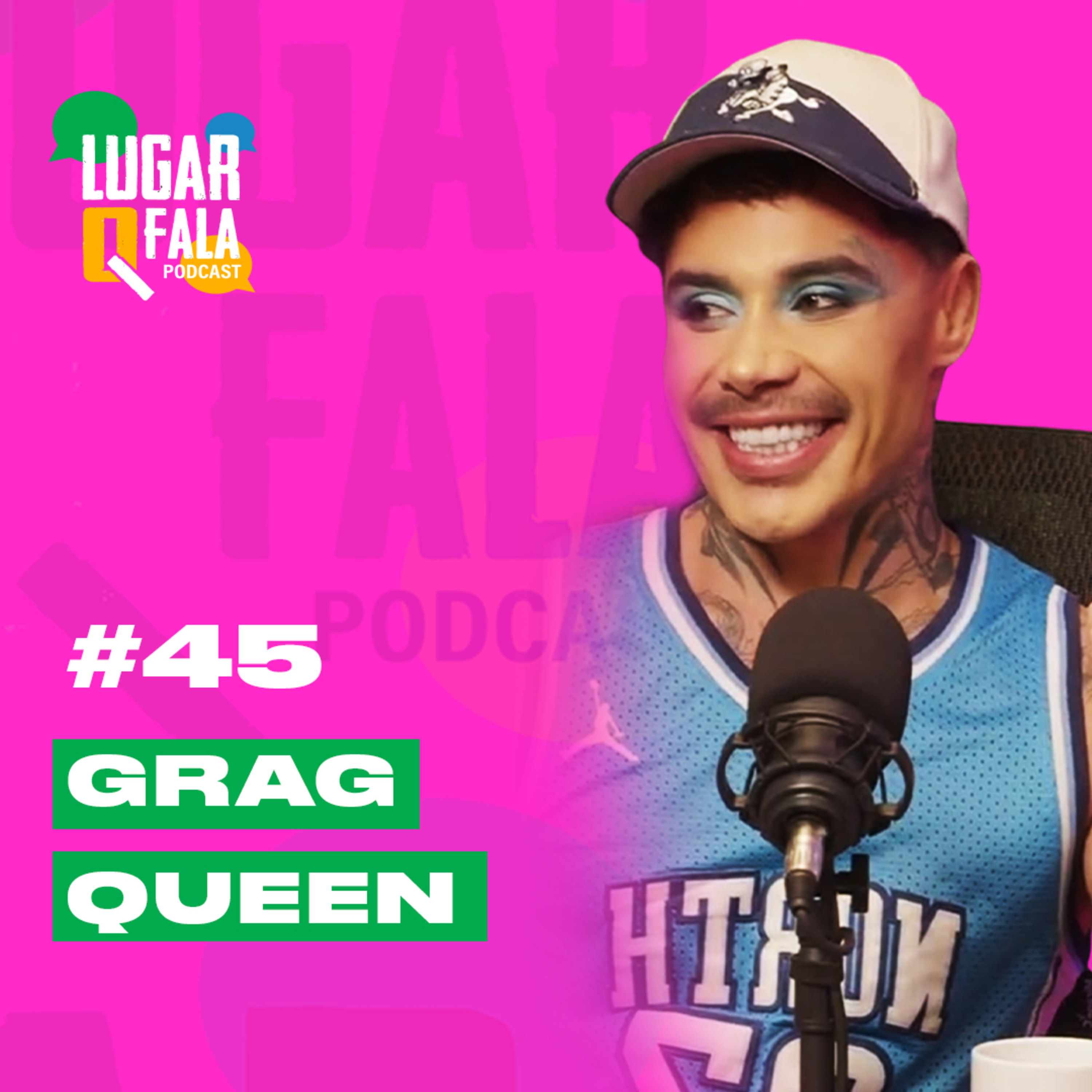 VAMOS TER DRAG RACE BRASIL 3? Grag Queen abre o JOGO! | Lugar Q Fala Podcast #45 episode artwork