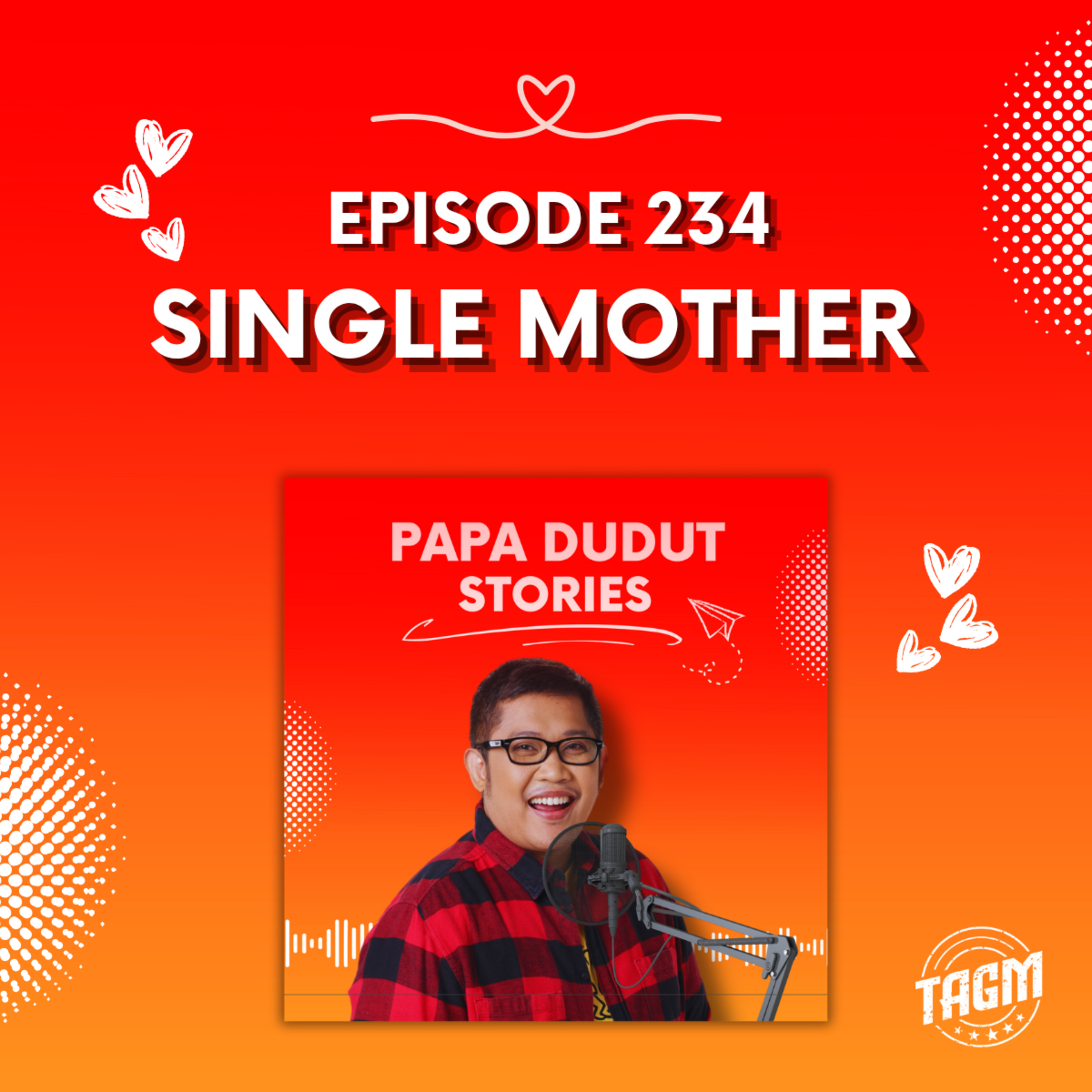 PAPA DUDUT STORIES / SINGLE MOTHER | Episode 234