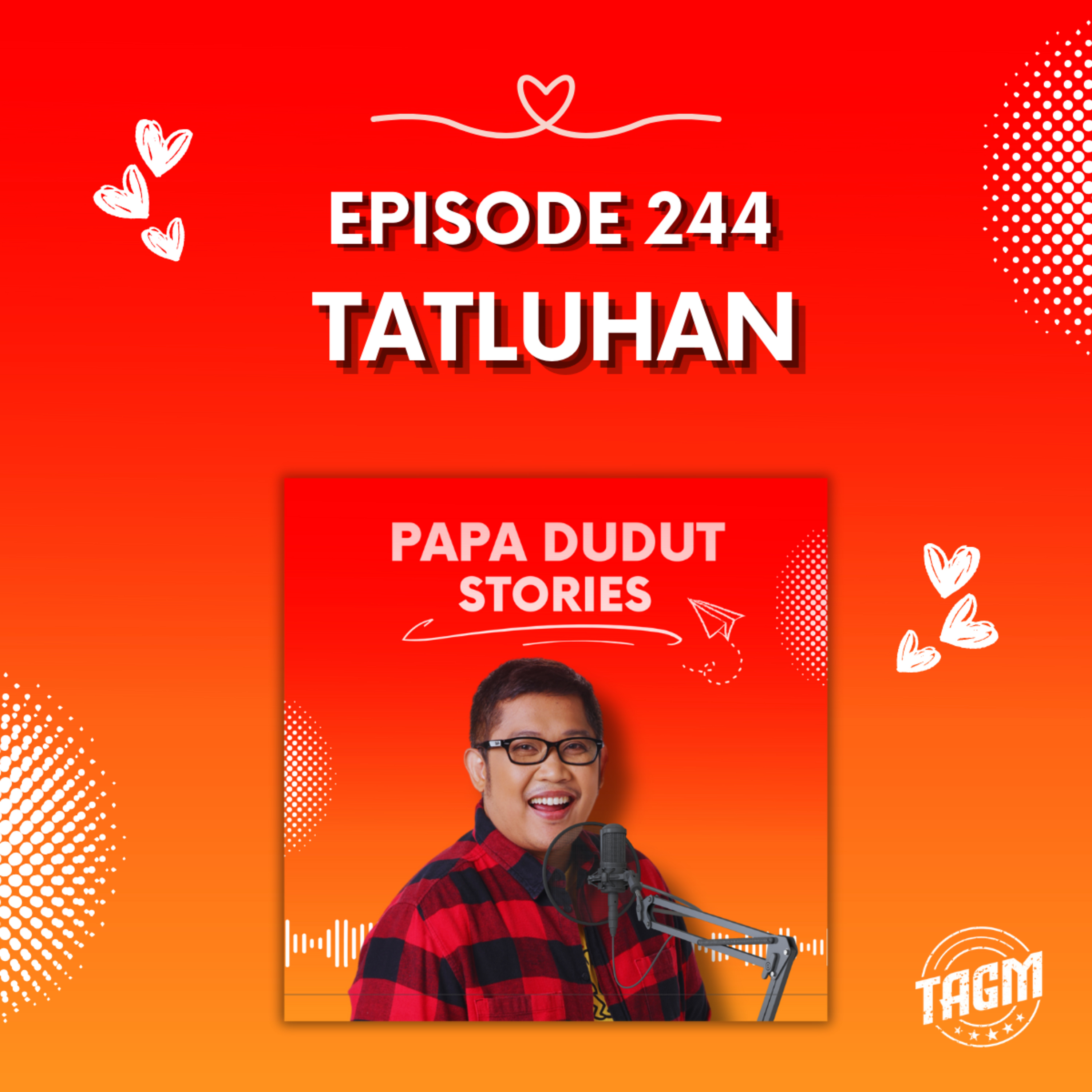 PAPA DUDUT STORIES / TATLUHAN | Episode 244