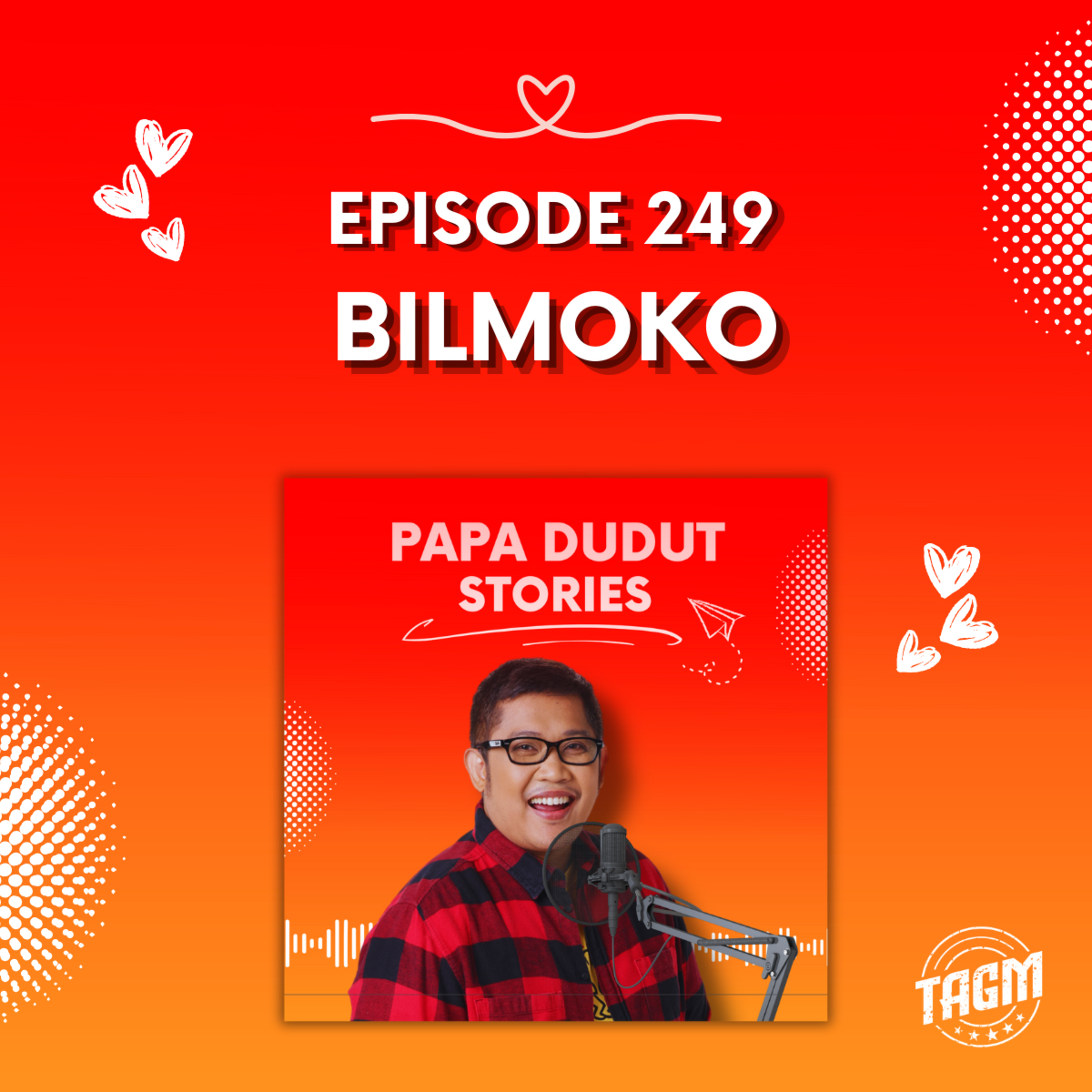 PAPA DUDUT STORIES / BILMOKO | Episode 249