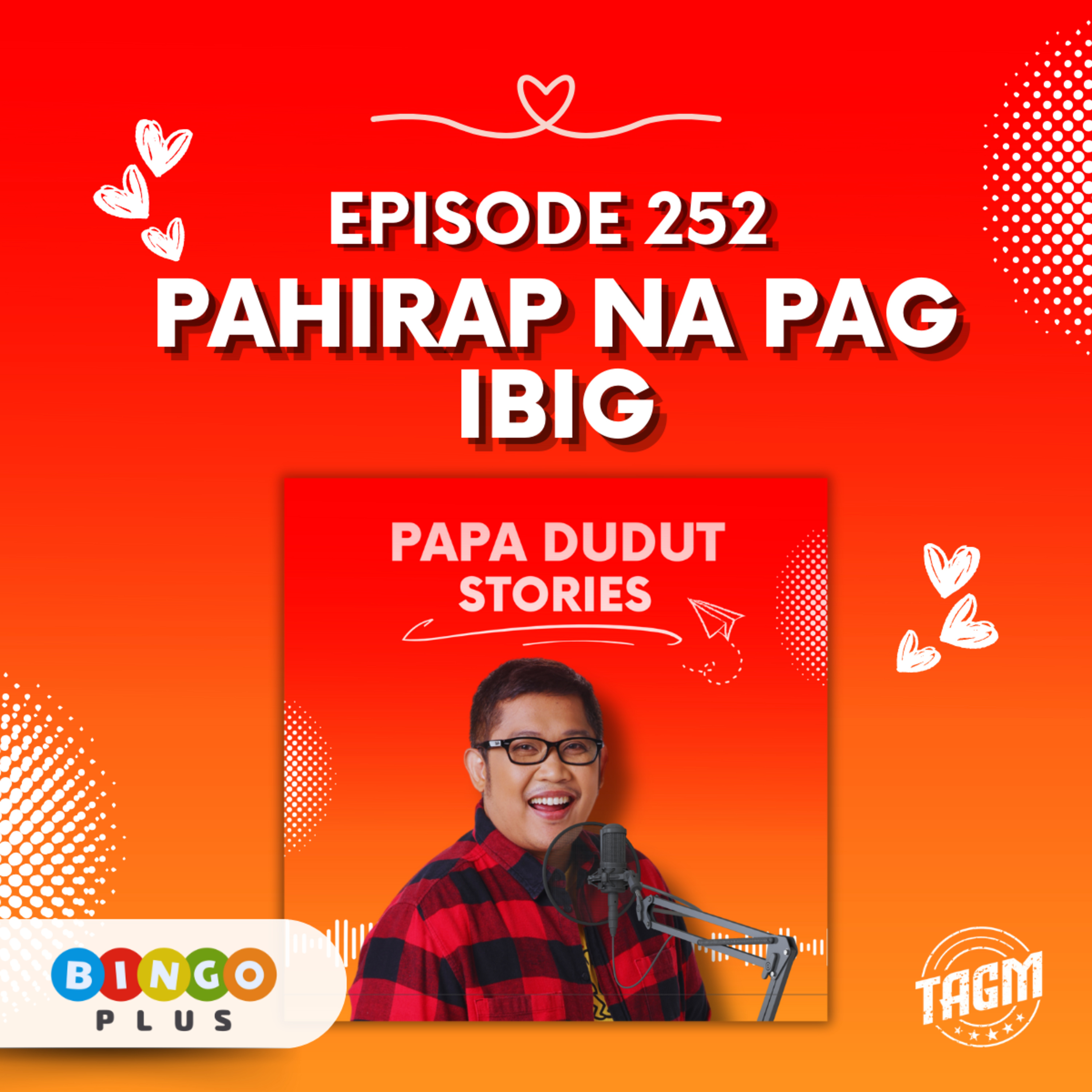 PAPA DUDUT STORIES / PAHIRAP NA PAG IBIG | Episode 252