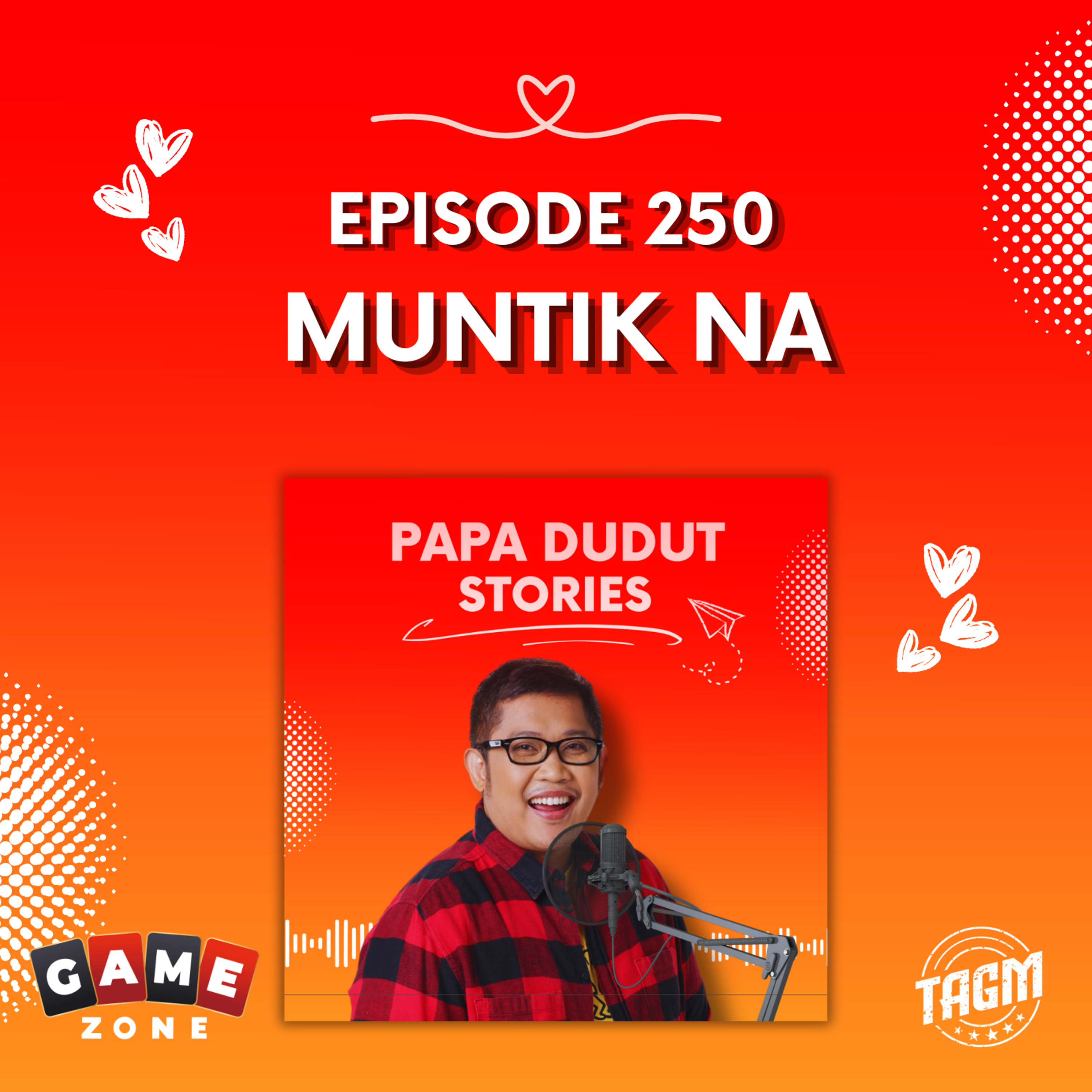 PAPA DUDUT STORIES / MUNTIK NA | Episode 250