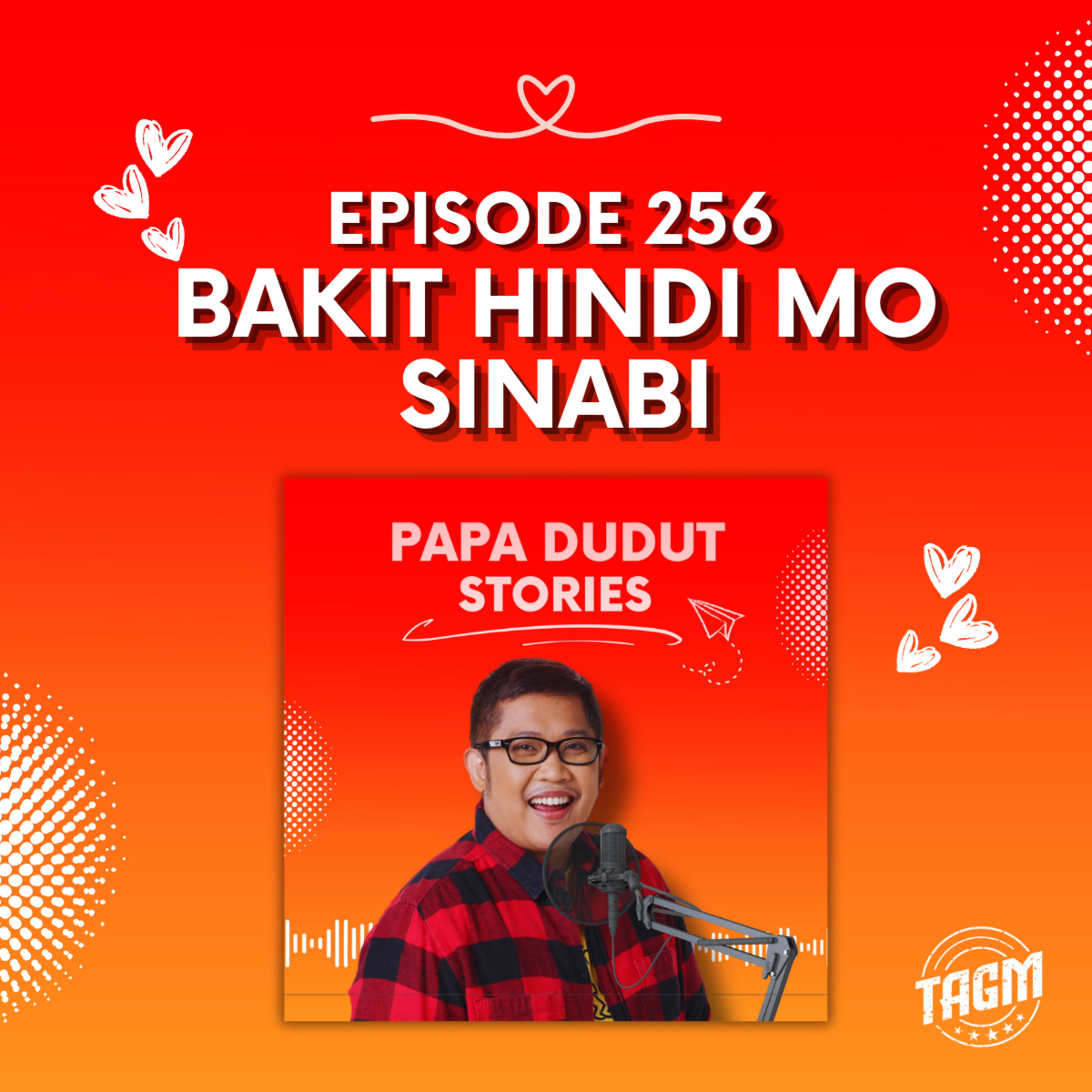 PAPA DUDUT STORIES / BAKIT HINDI MO SINABI | Episode 256