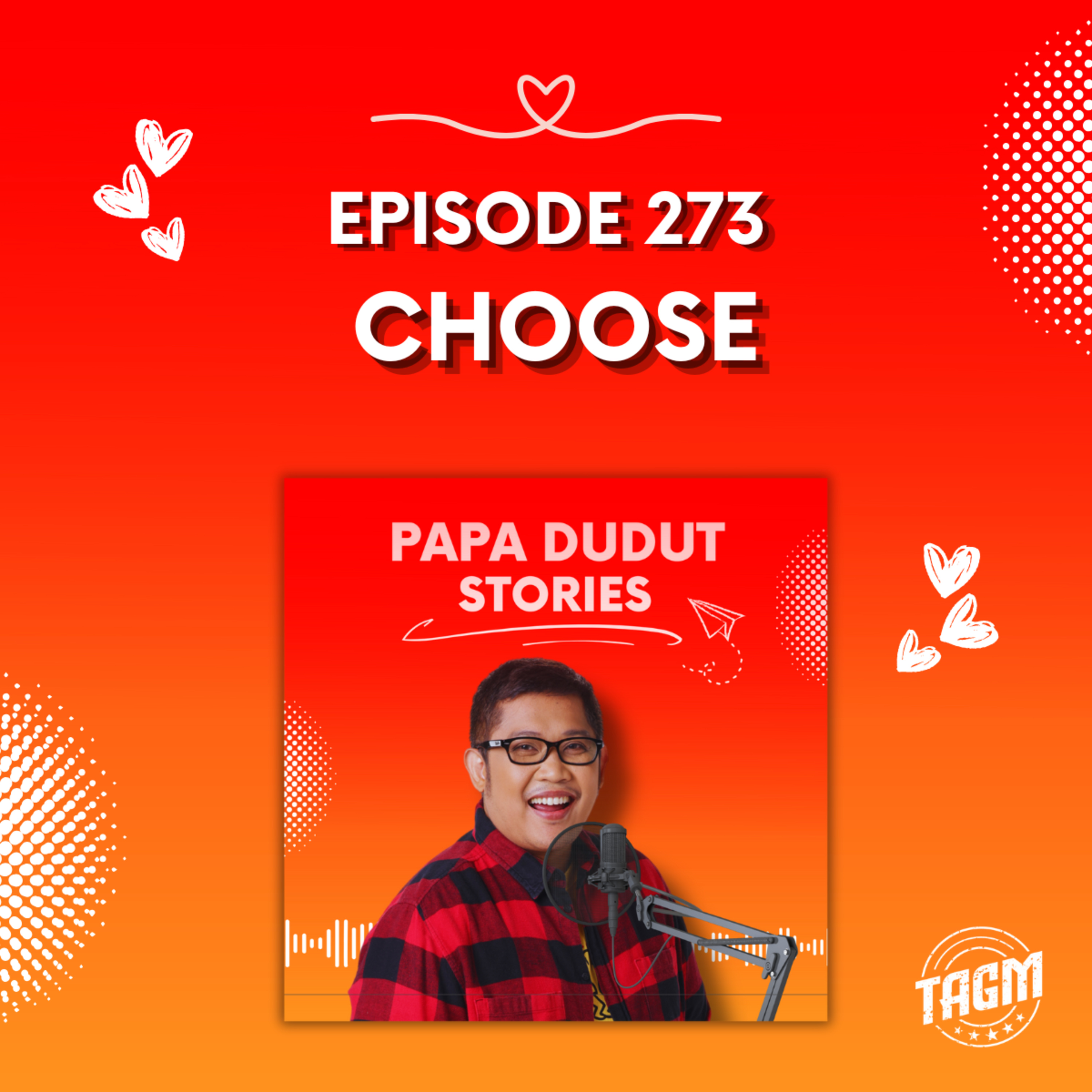 PAPA DUDUT STORIES / CHOOSE | Episode 273