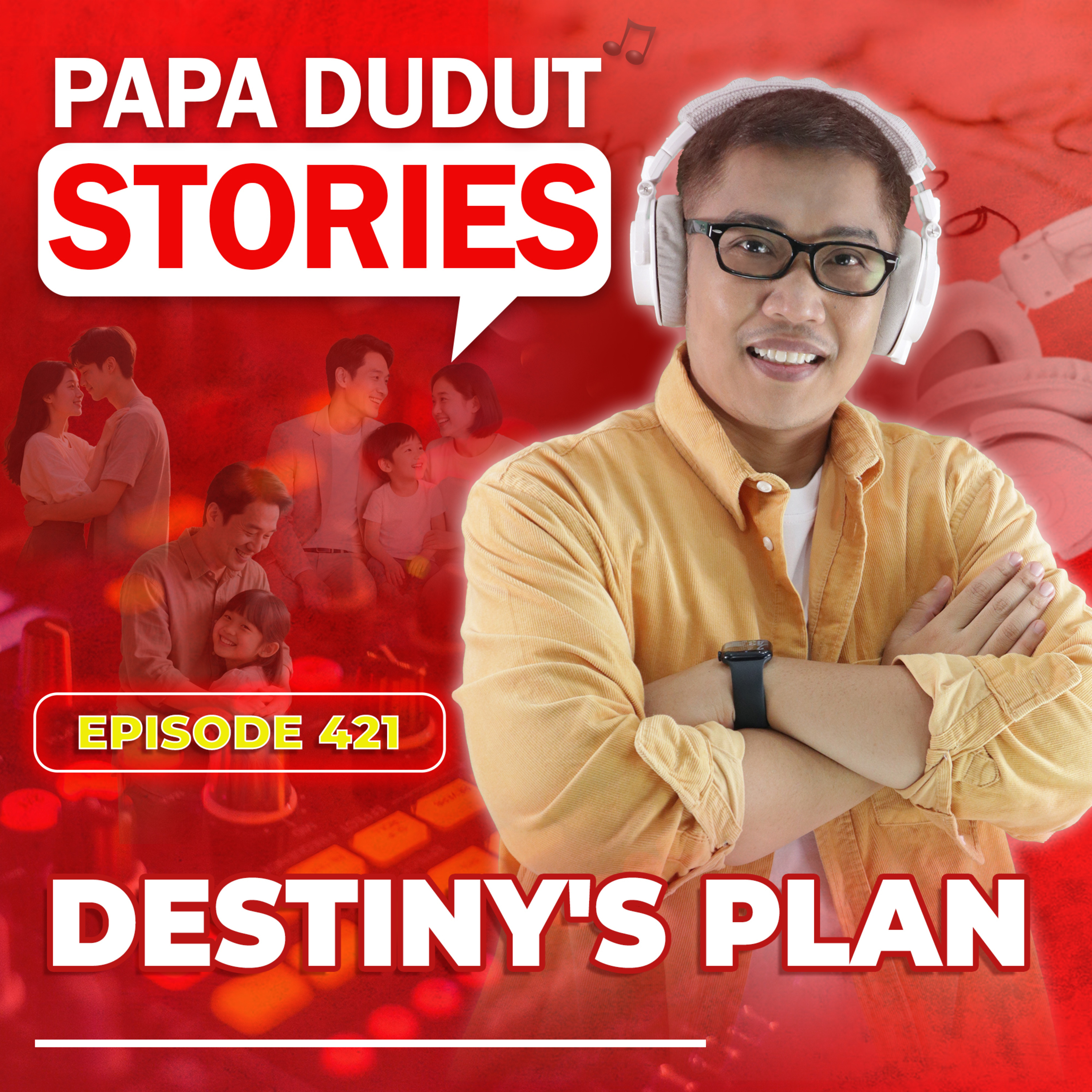 EP421: Destiny's Plan l Papa Dudut Stories
