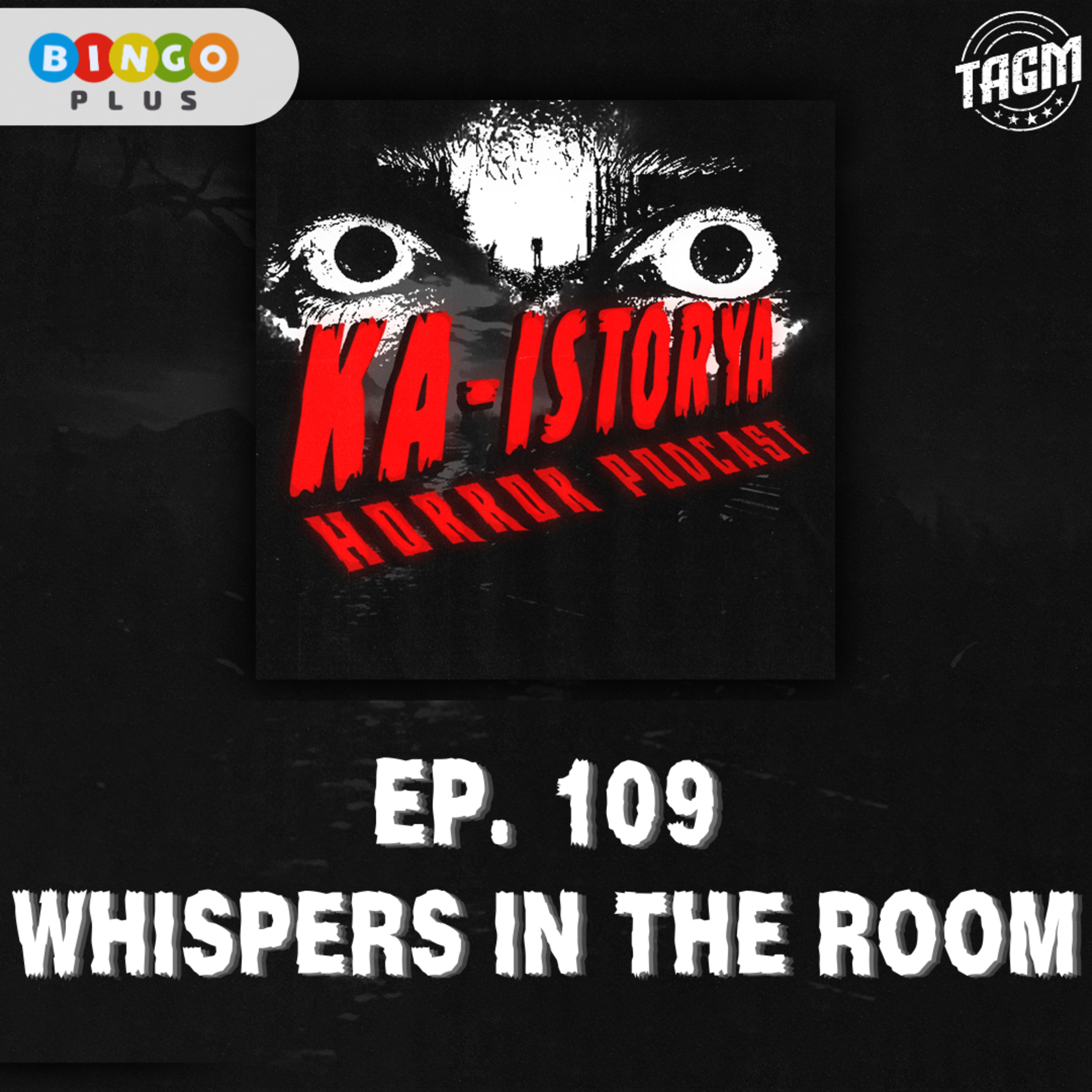 Episode 109 : WHISPERS IN THE ROOM episode artwork