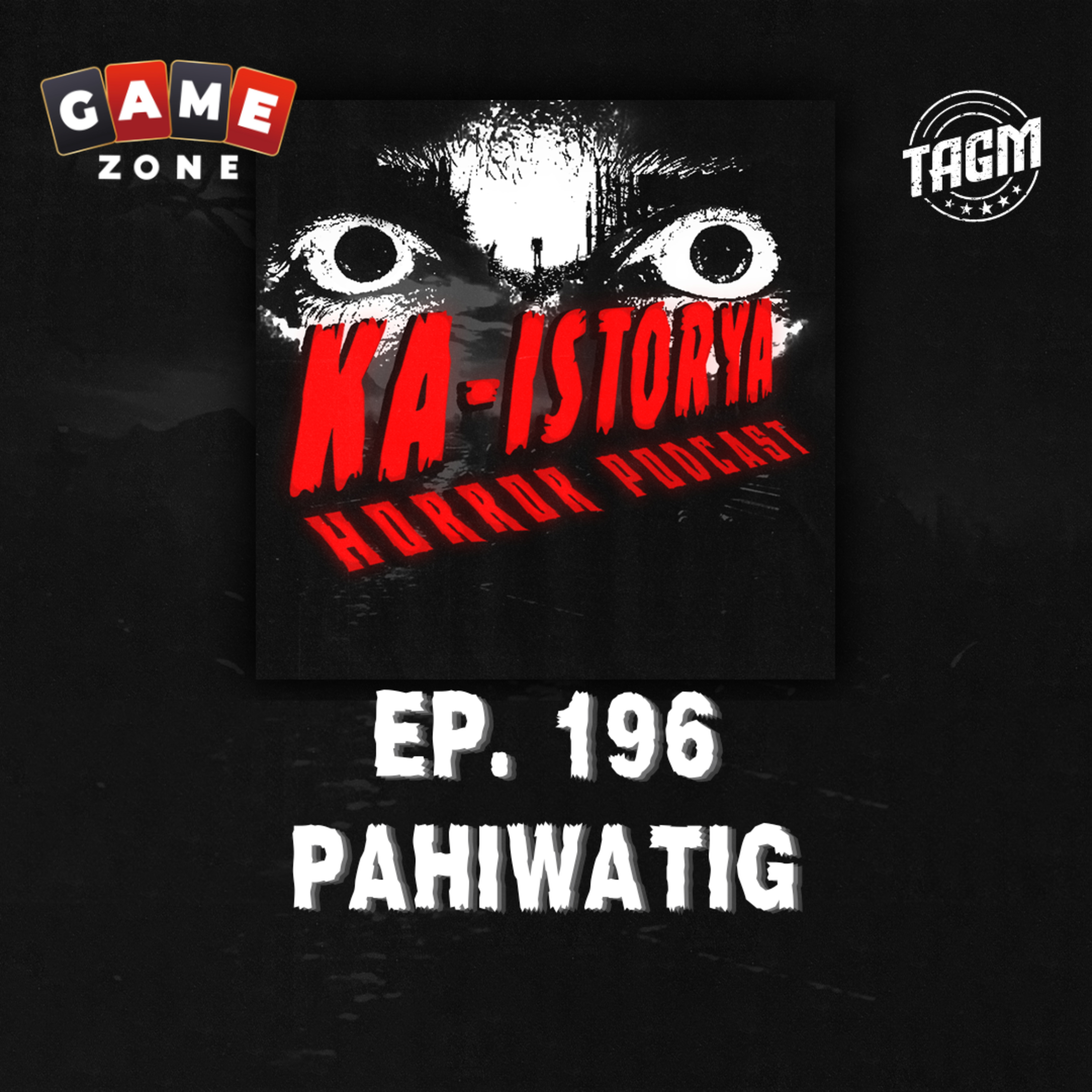 Episode 196 : PAHIWATIG episode artwork