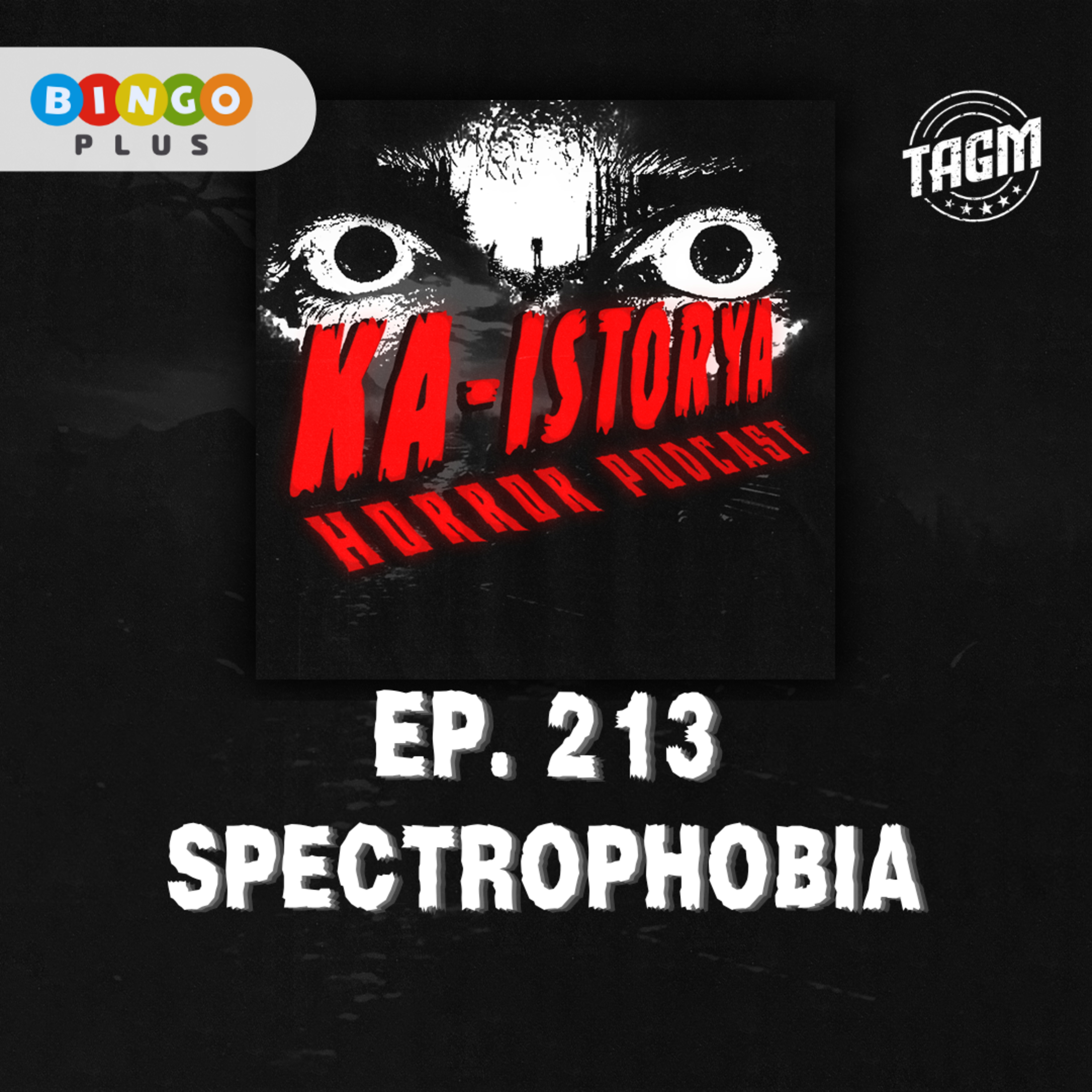 Episode 213 : SPECTROPHOBIA episode artwork