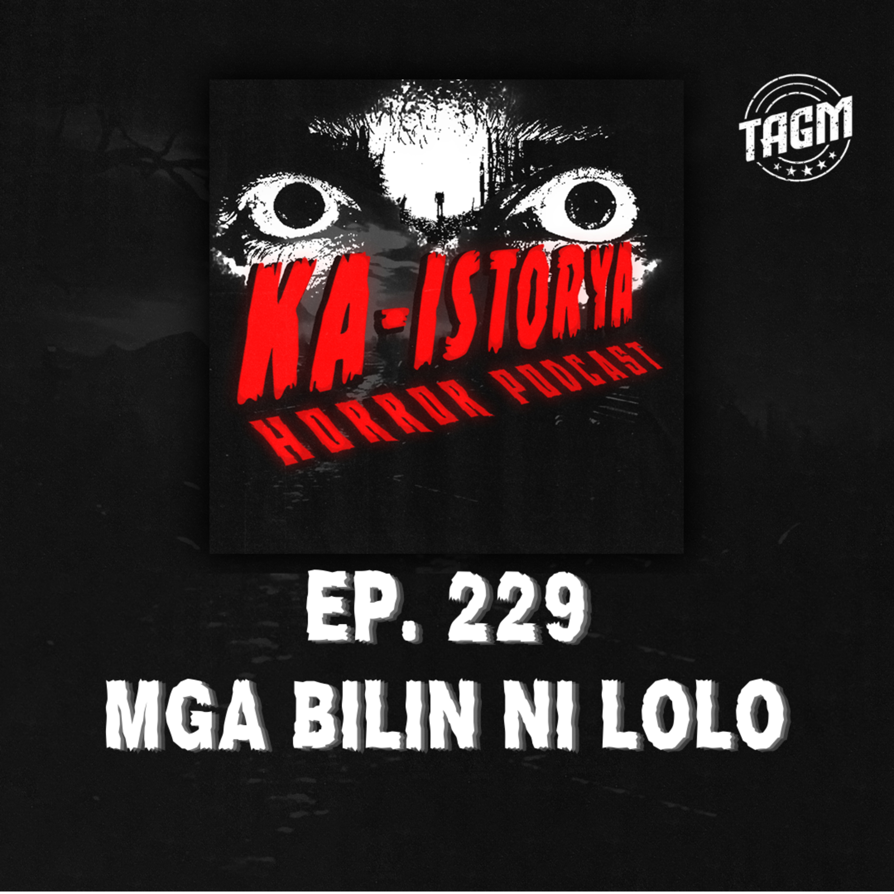 Episode 229 : MGA BILIN NI LOLO episode artwork