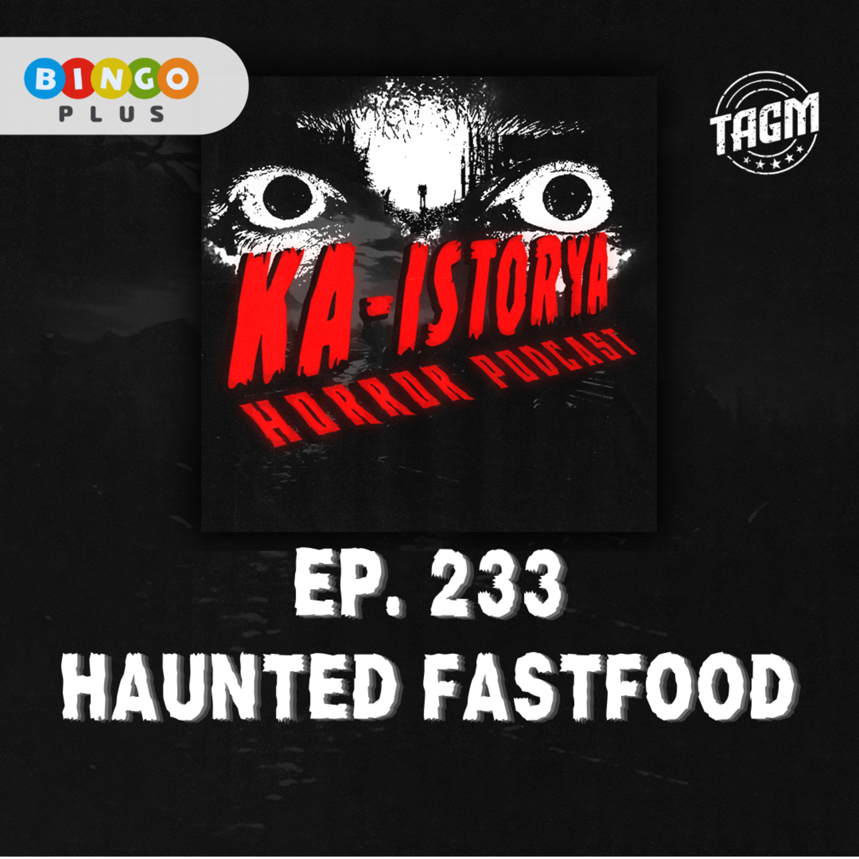 Episode 233 : HAUNTED FASTFOOD episode artwork