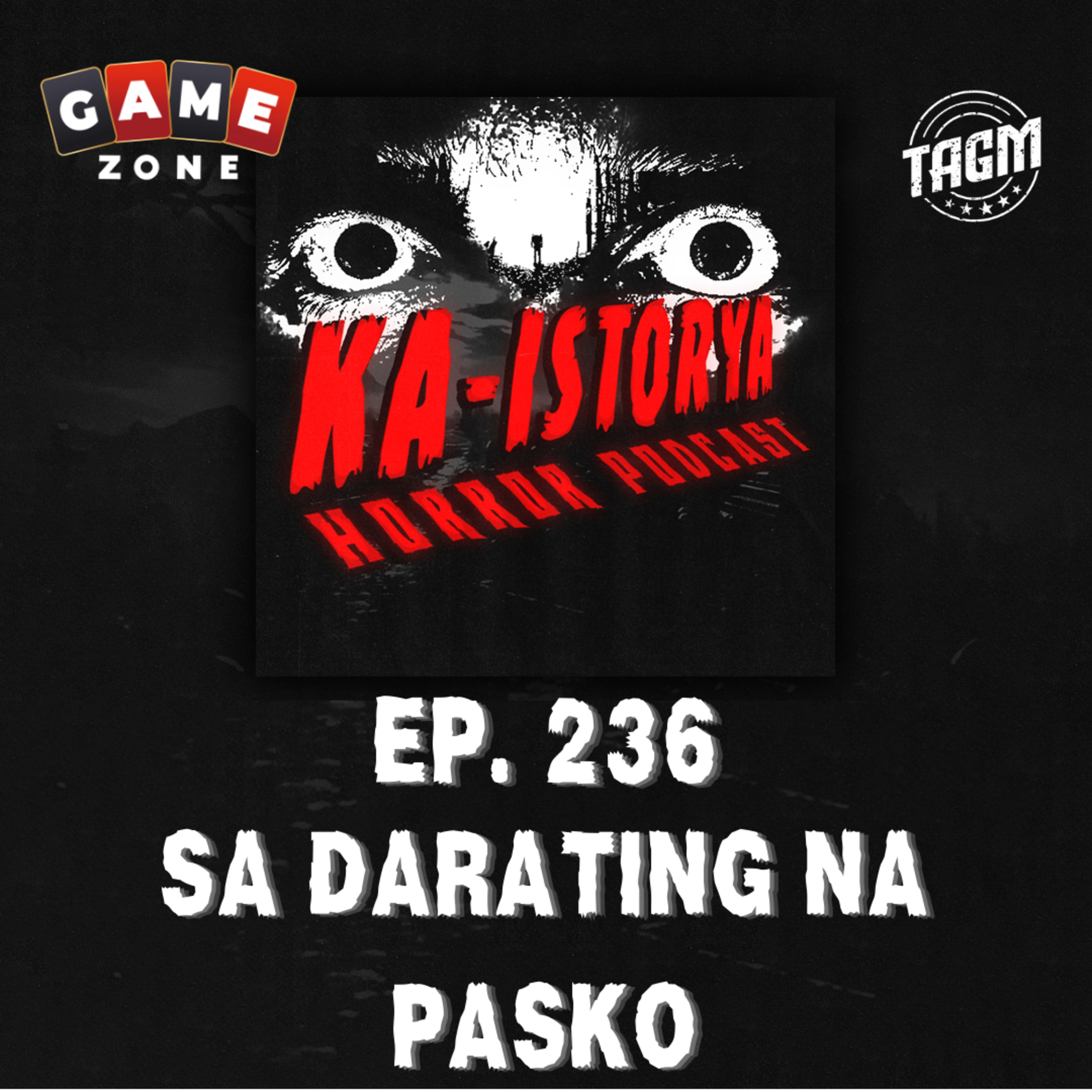 Episode 236 : SA DARATING NA PASKO episode artwork