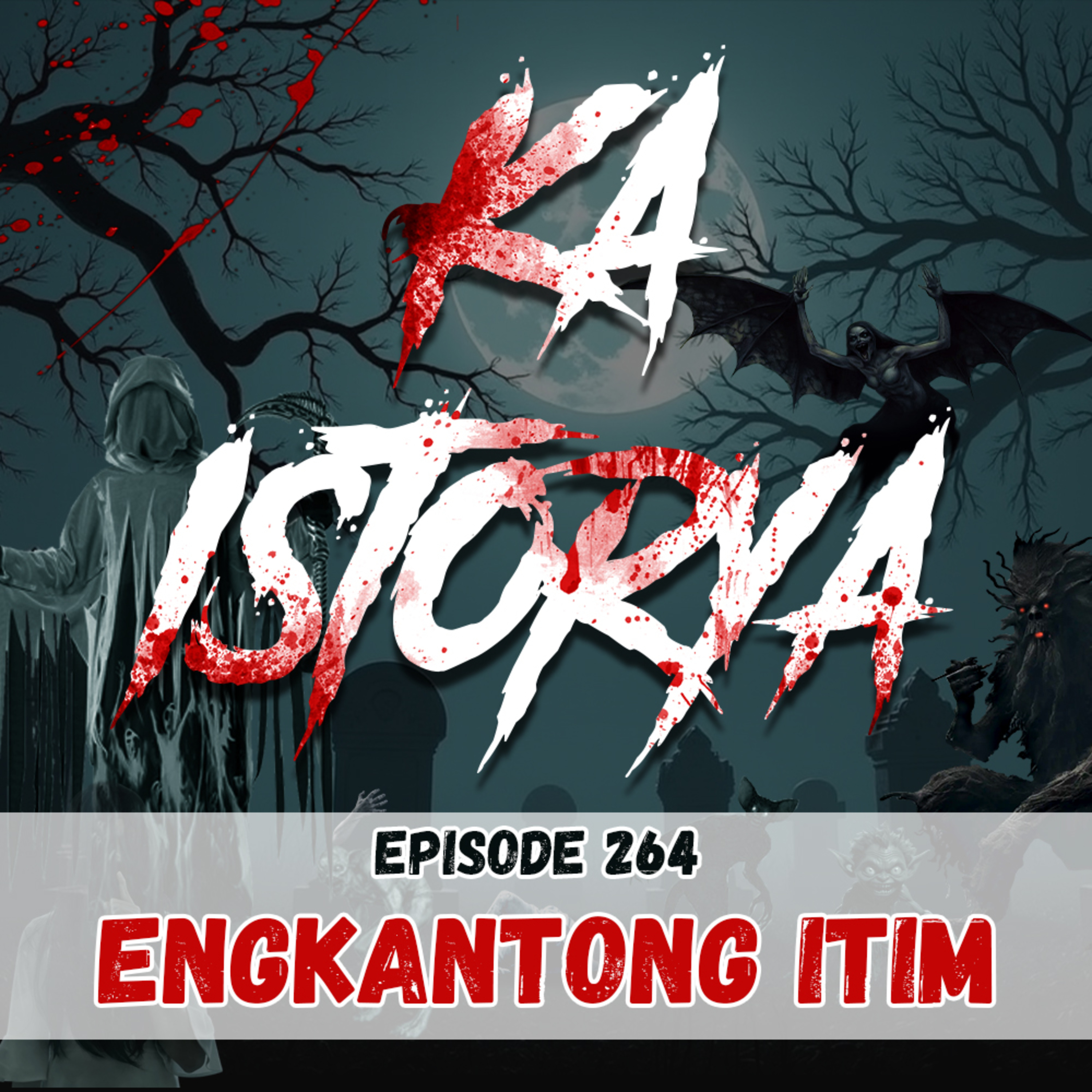 Episode 264 : Engkantong Itim episode artwork