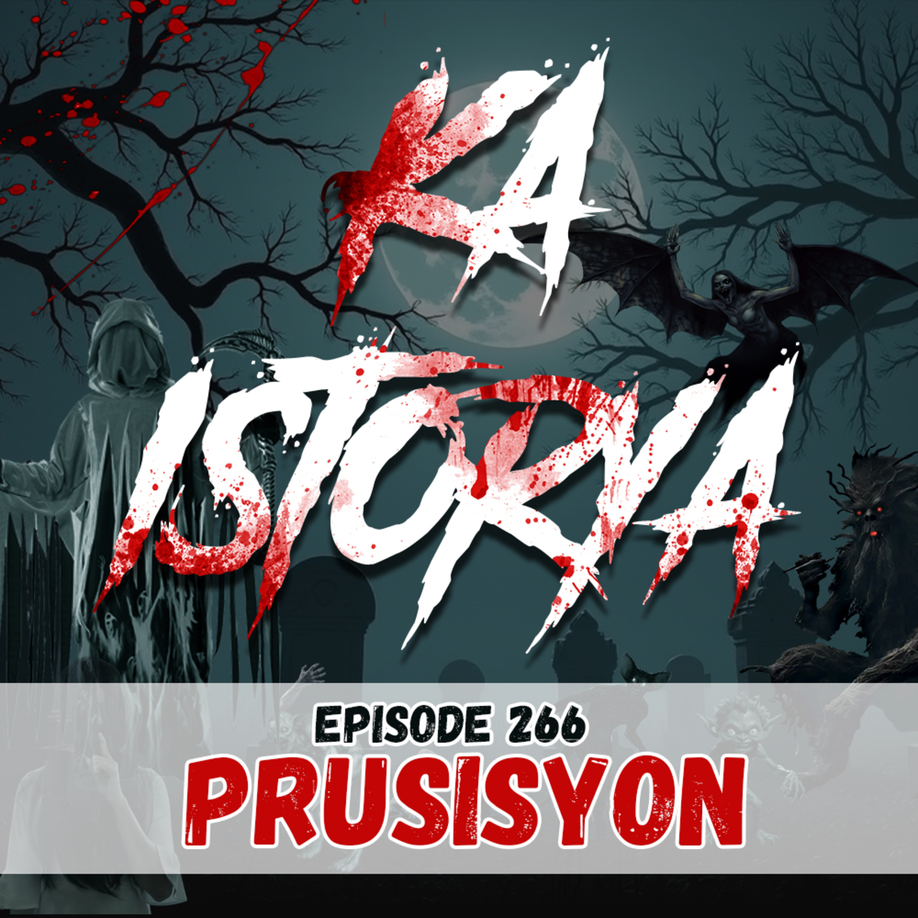 Episode 266 : Prusisyon episode artwork