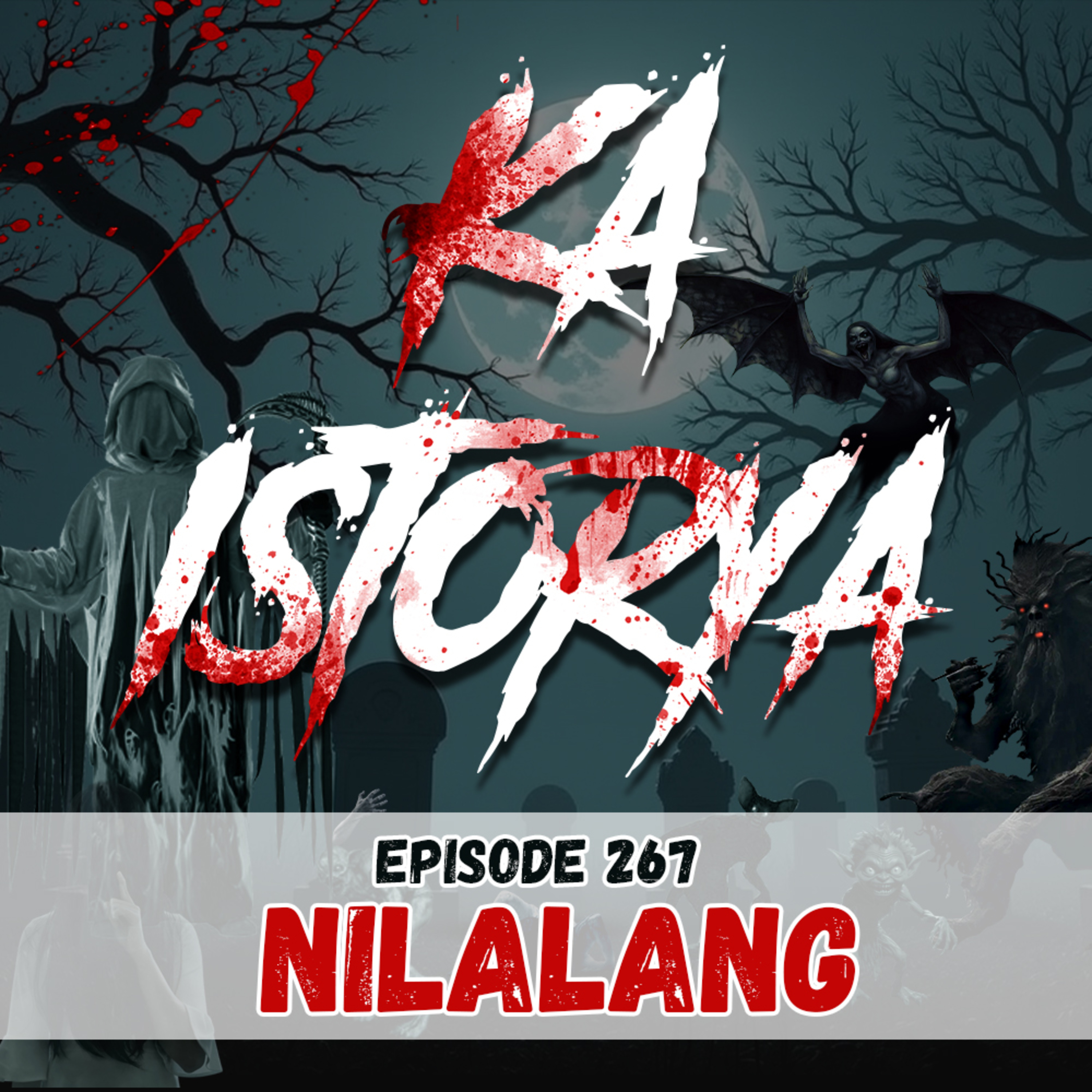 Episode 267 : Nilalang episode artwork