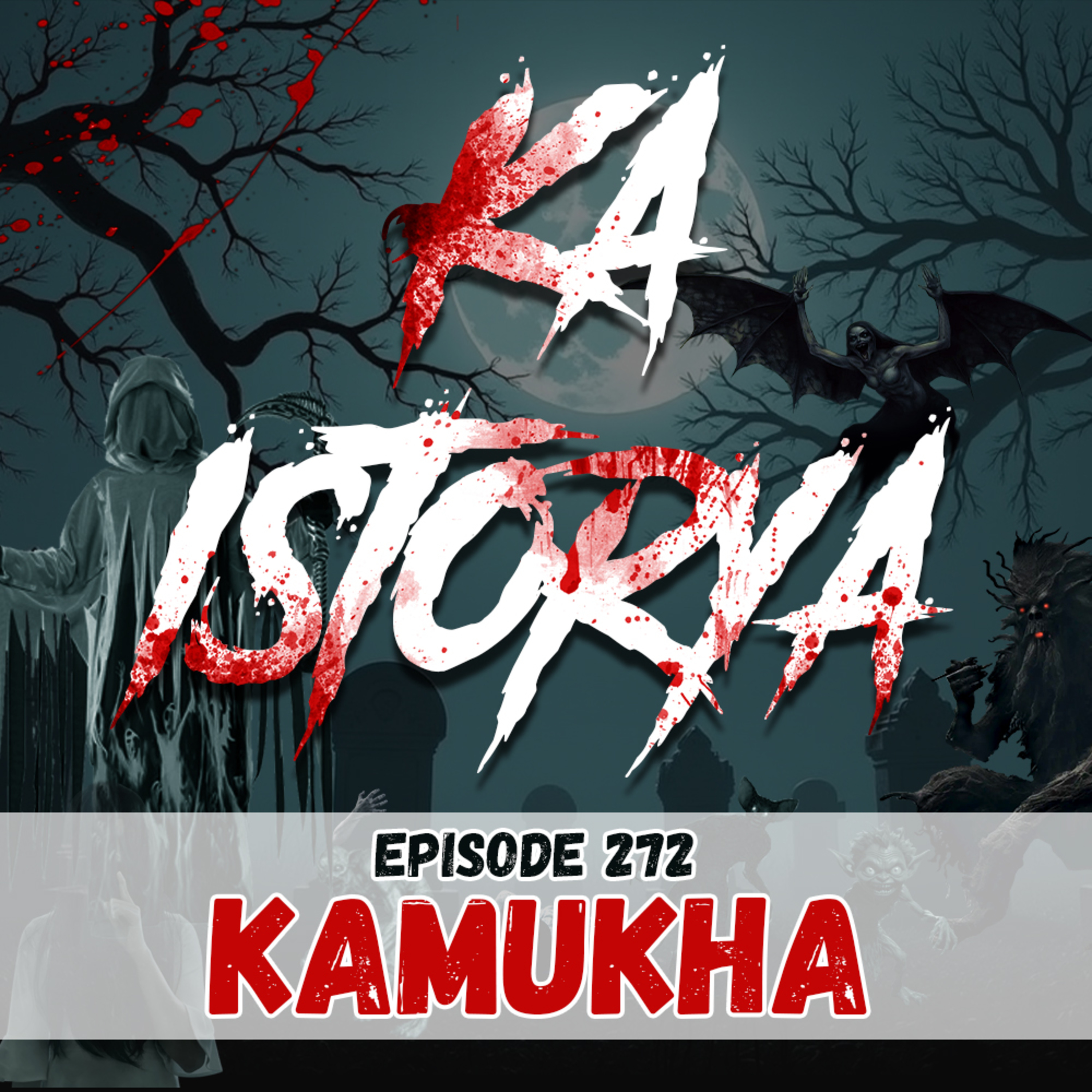 Episode 272 : Kamukha episode artwork