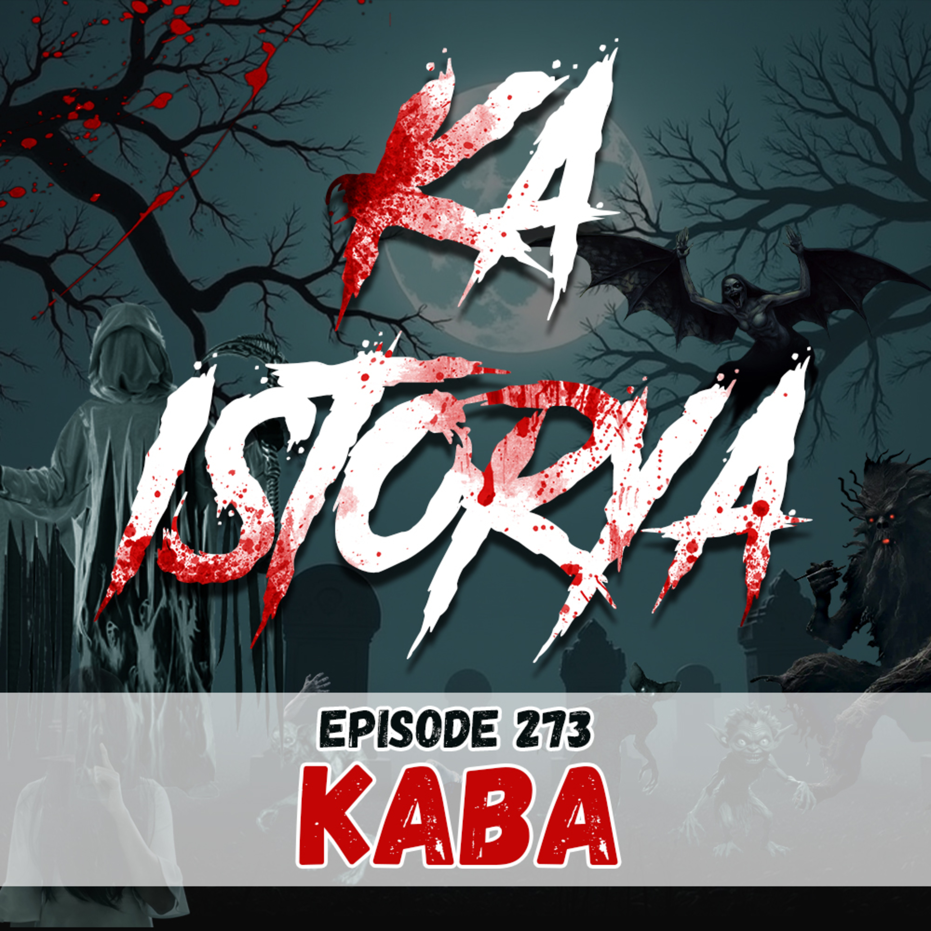 Episode 273 : Kaba episode artwork