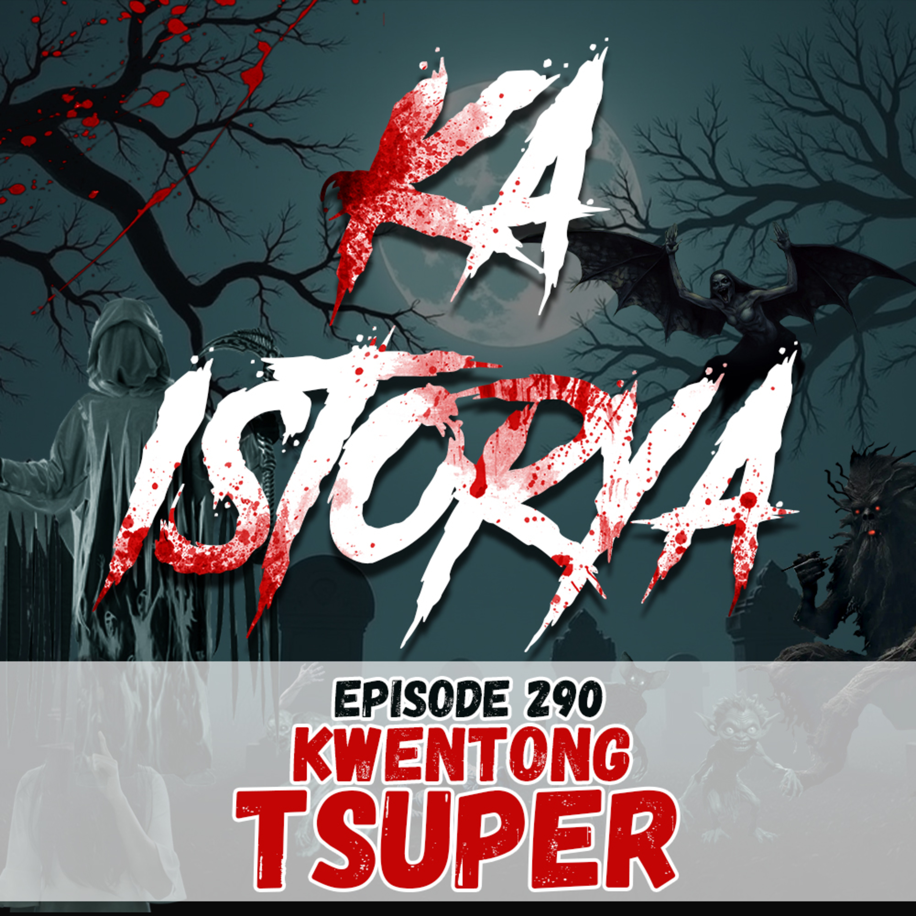 Episode 290 : Kwentong Tsuper episode artwork