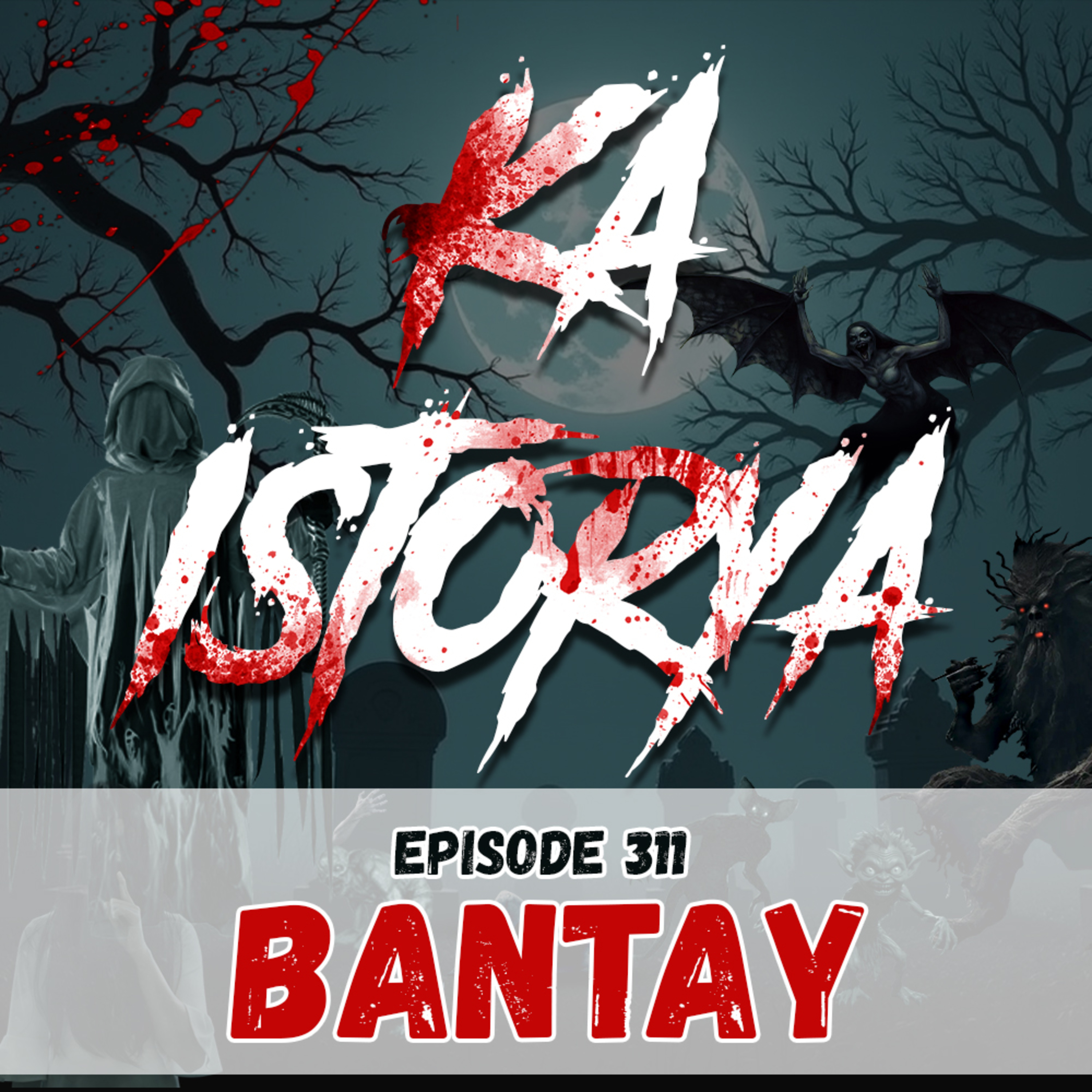 Episode 311 : Bantay episode artwork