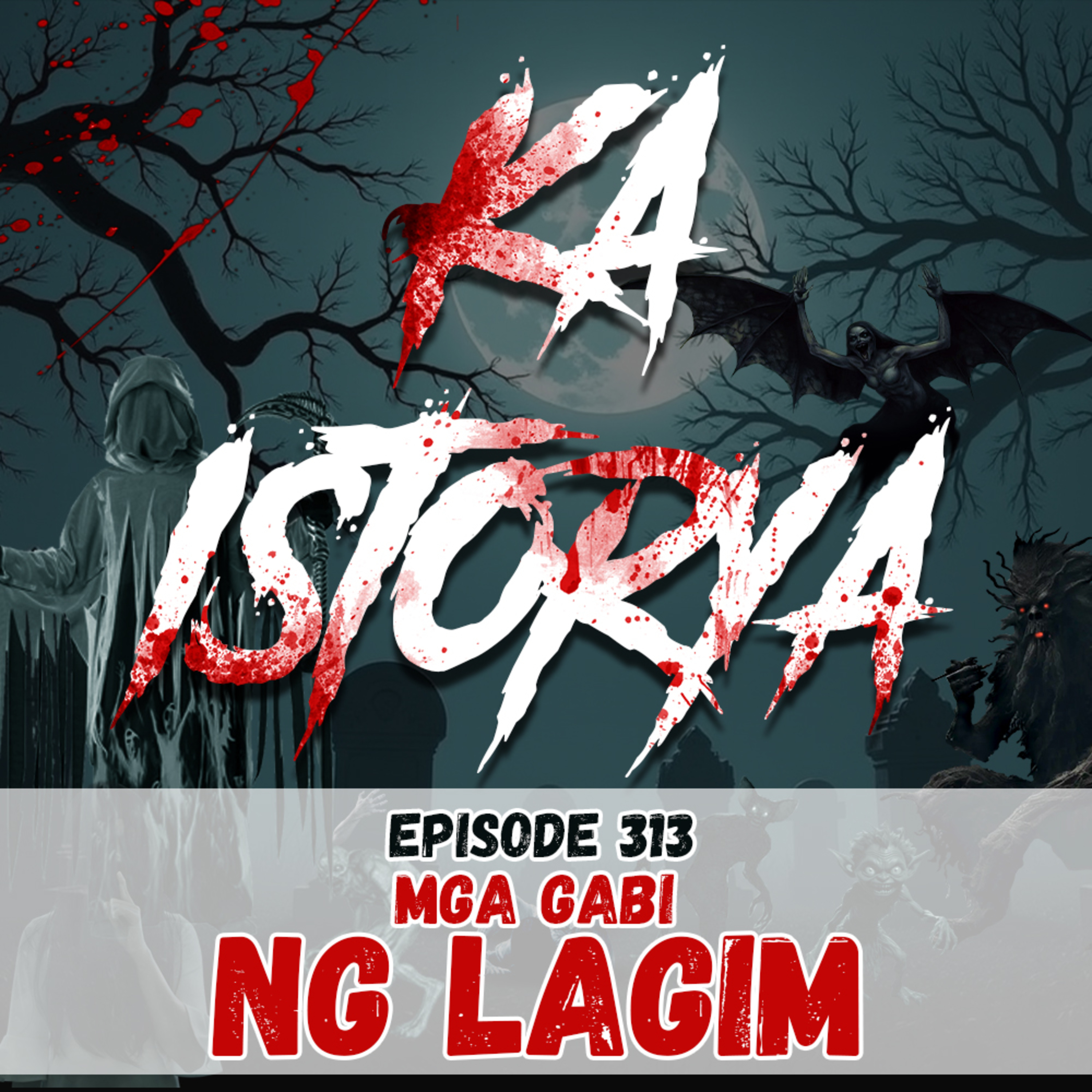 Episode 313 : Mga Gabi ng Lagim episode artwork
