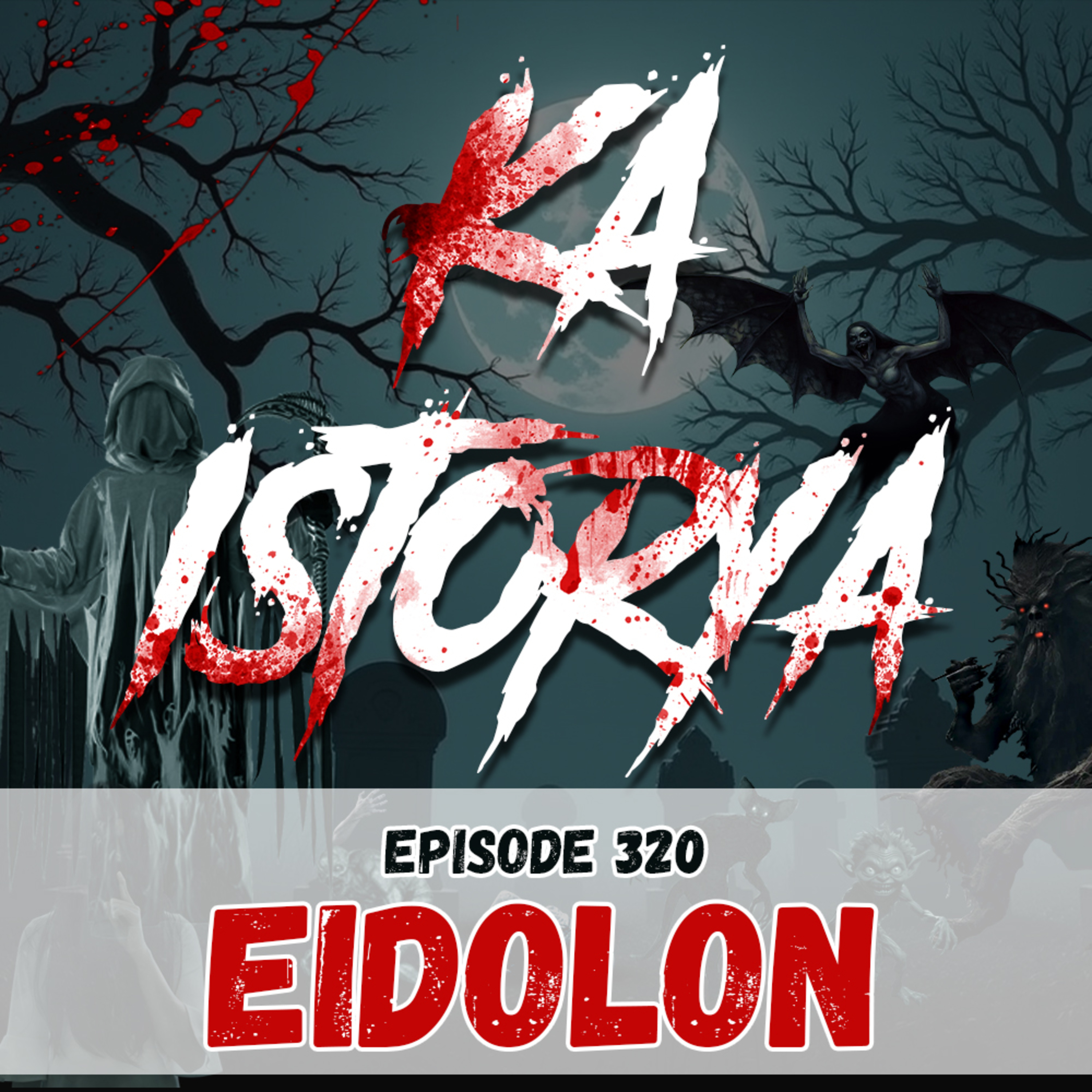 Episode 320 : Eidolon episode artwork
