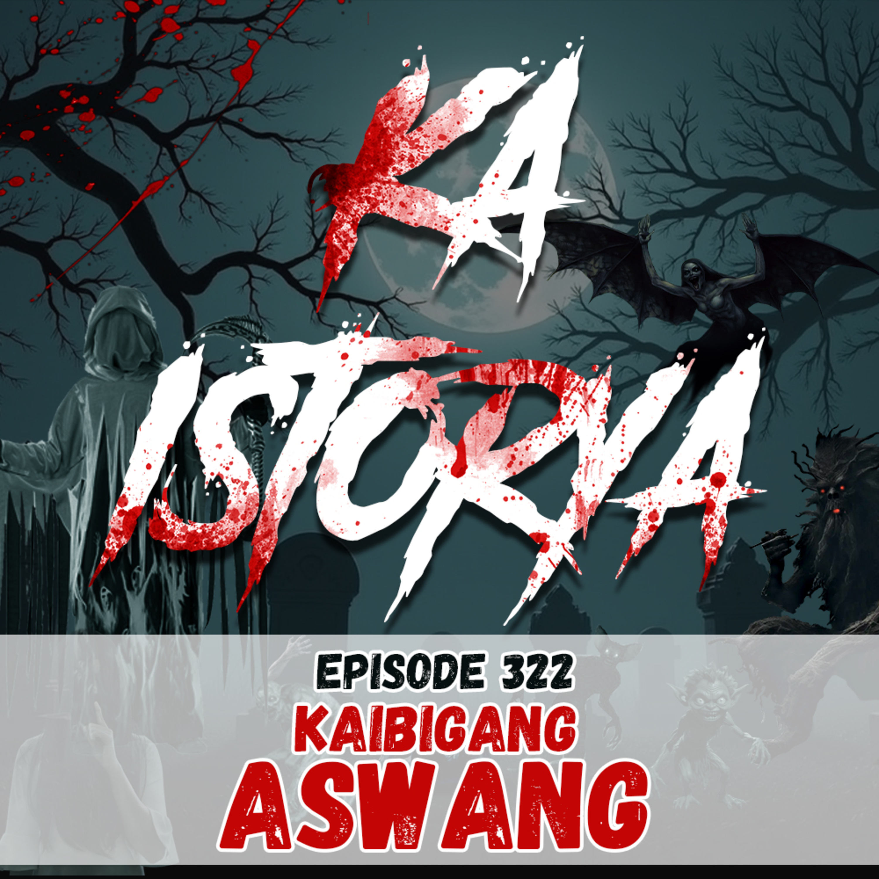 Episode 322 : Kaibigang Aswang episode artwork