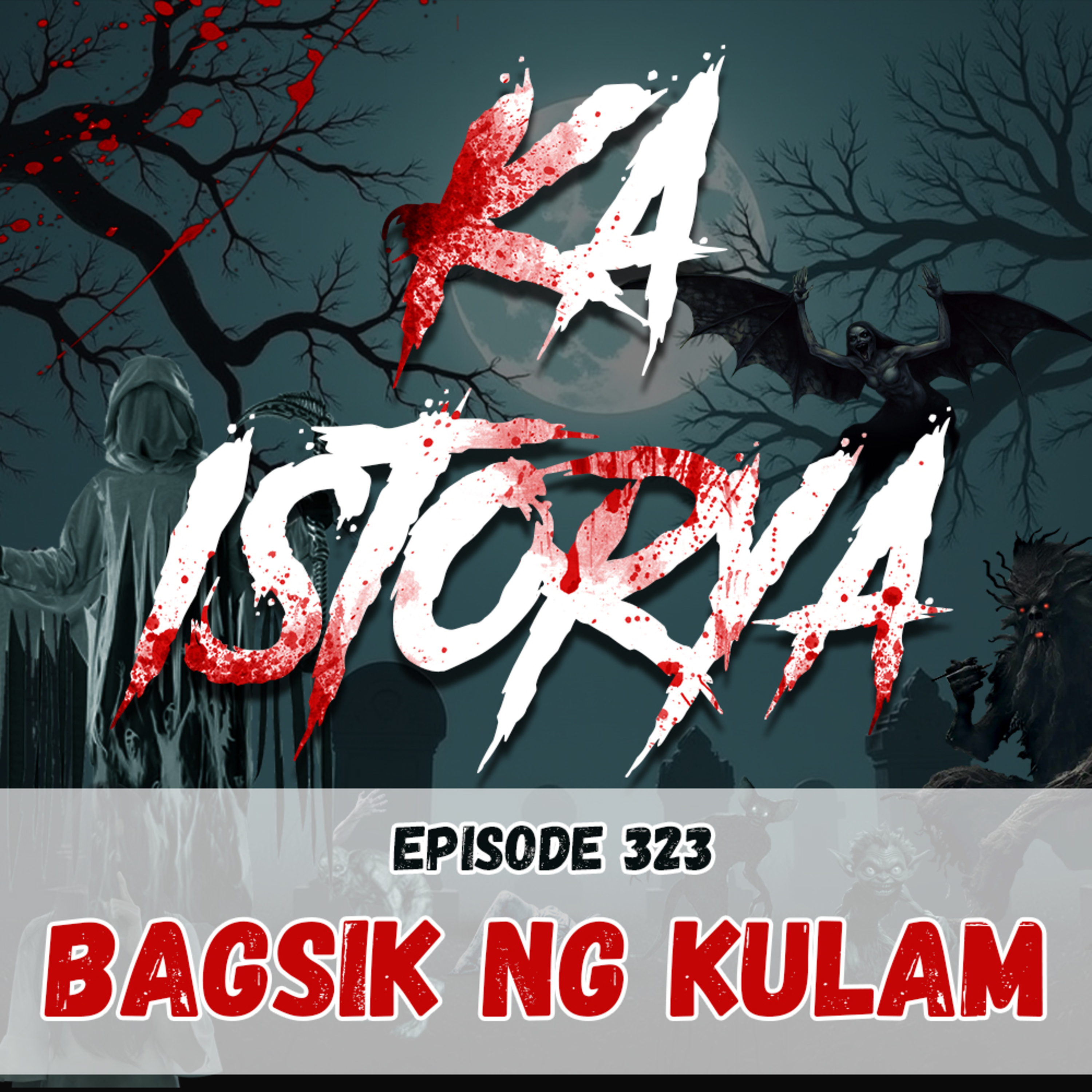 Episode 323 : Bagsik ng Kulam episode artwork