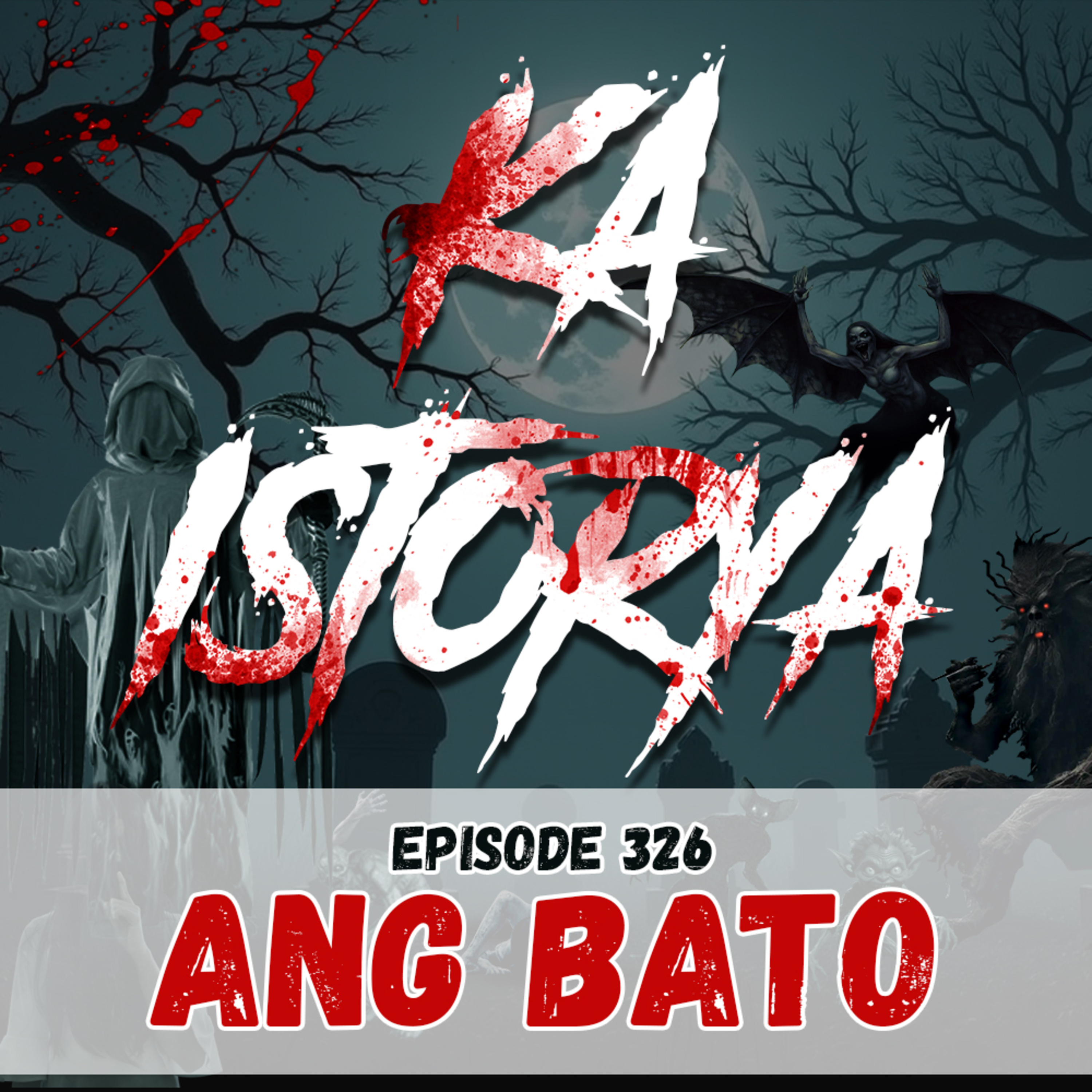 Episode 326 : Ang Bato episode artwork