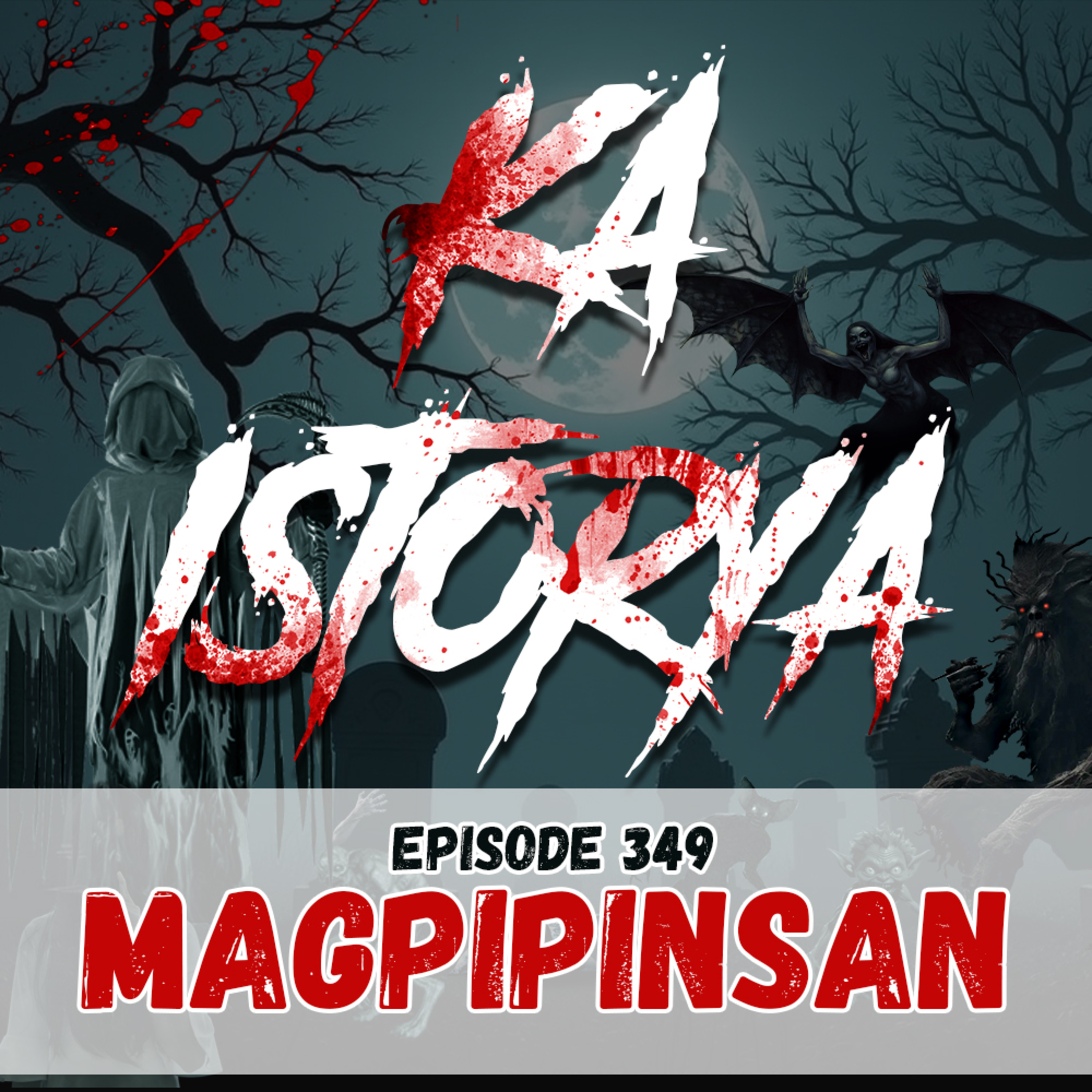 Episode 349 : Magpipinsan episode artwork